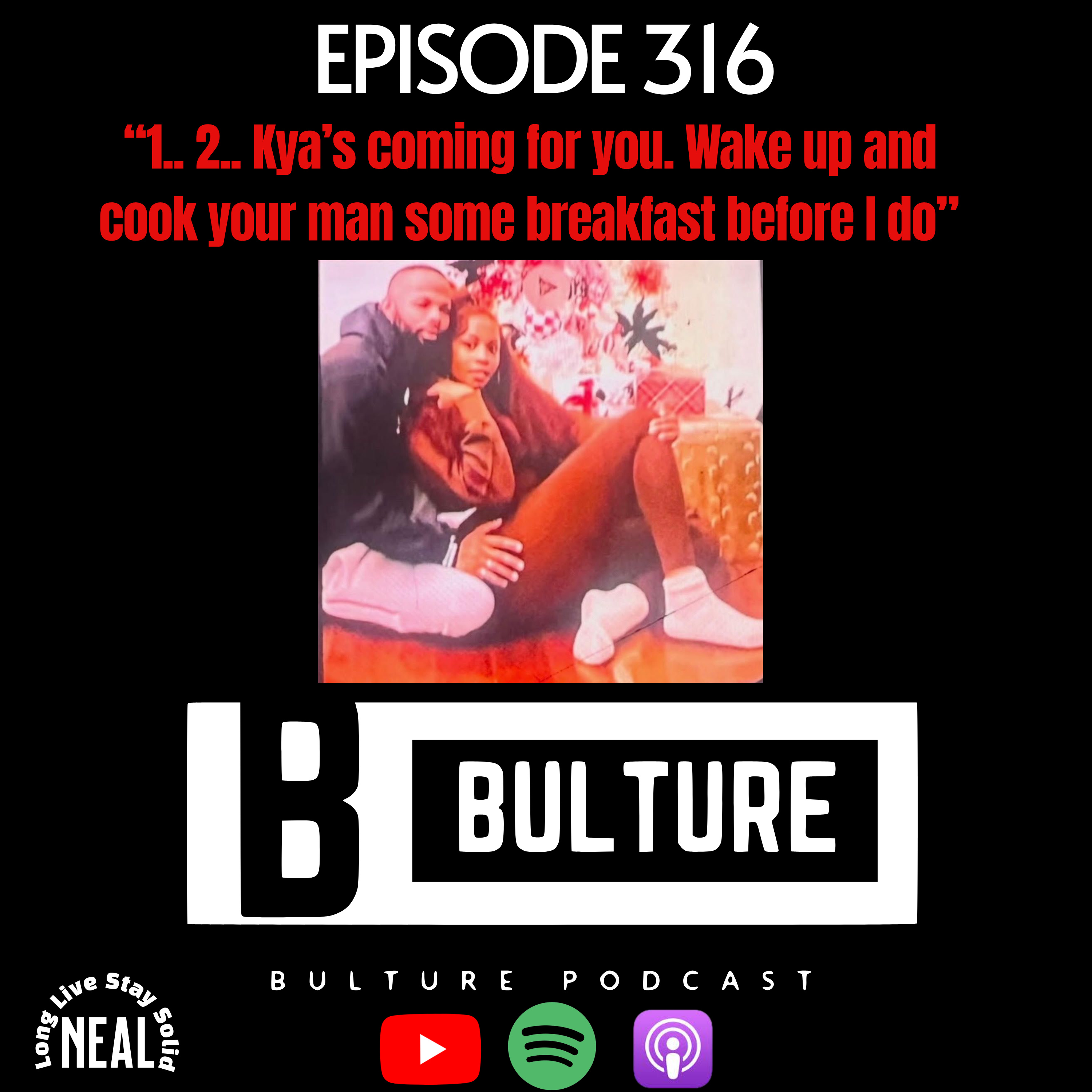 “1... 2.. Kya’s coming for you. Wake up and cook your man some breakfast before I do” episode artwork