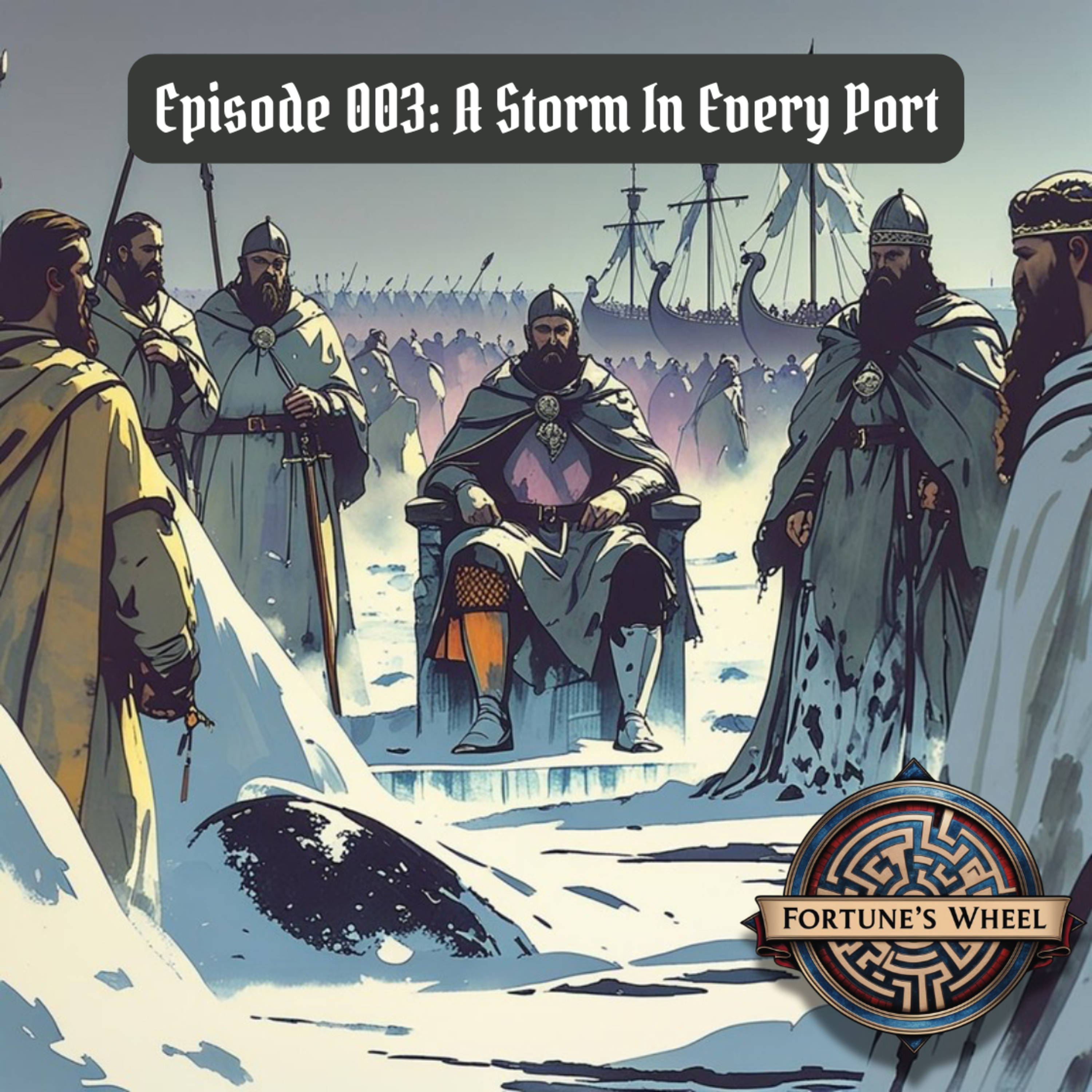 Fortune\'s Wheel: A Podcast History of Our Medieval Story