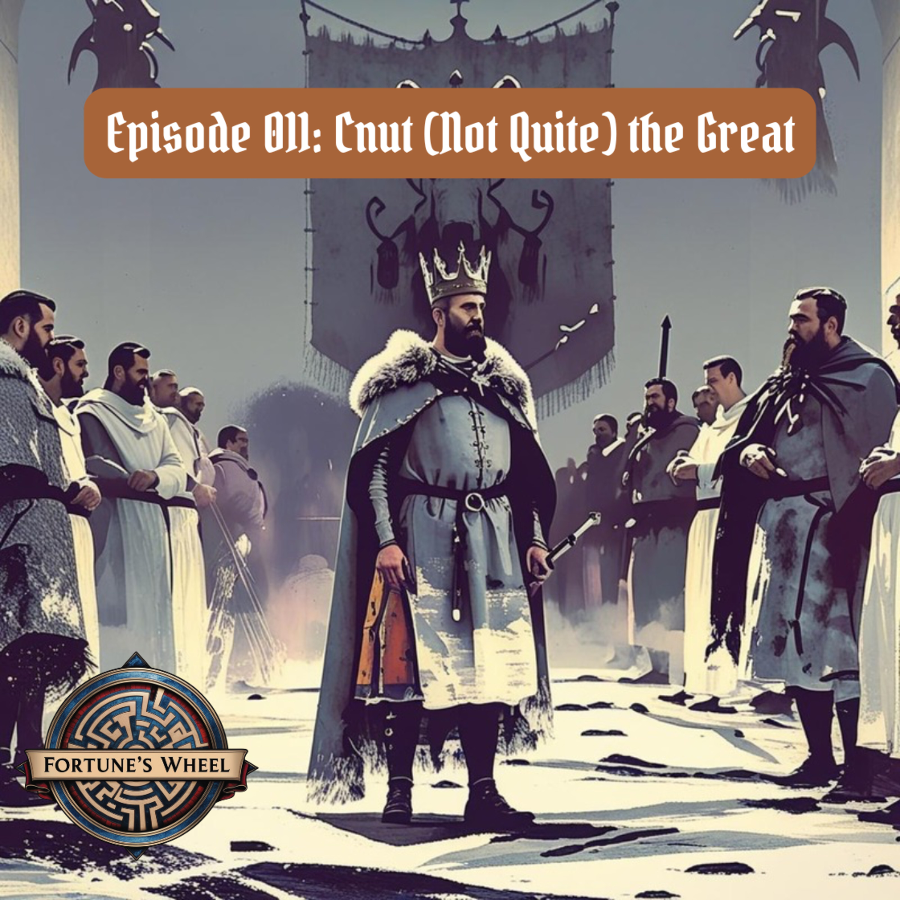 Fortune\'s Wheel: A Podcast History of Our Medieval Story