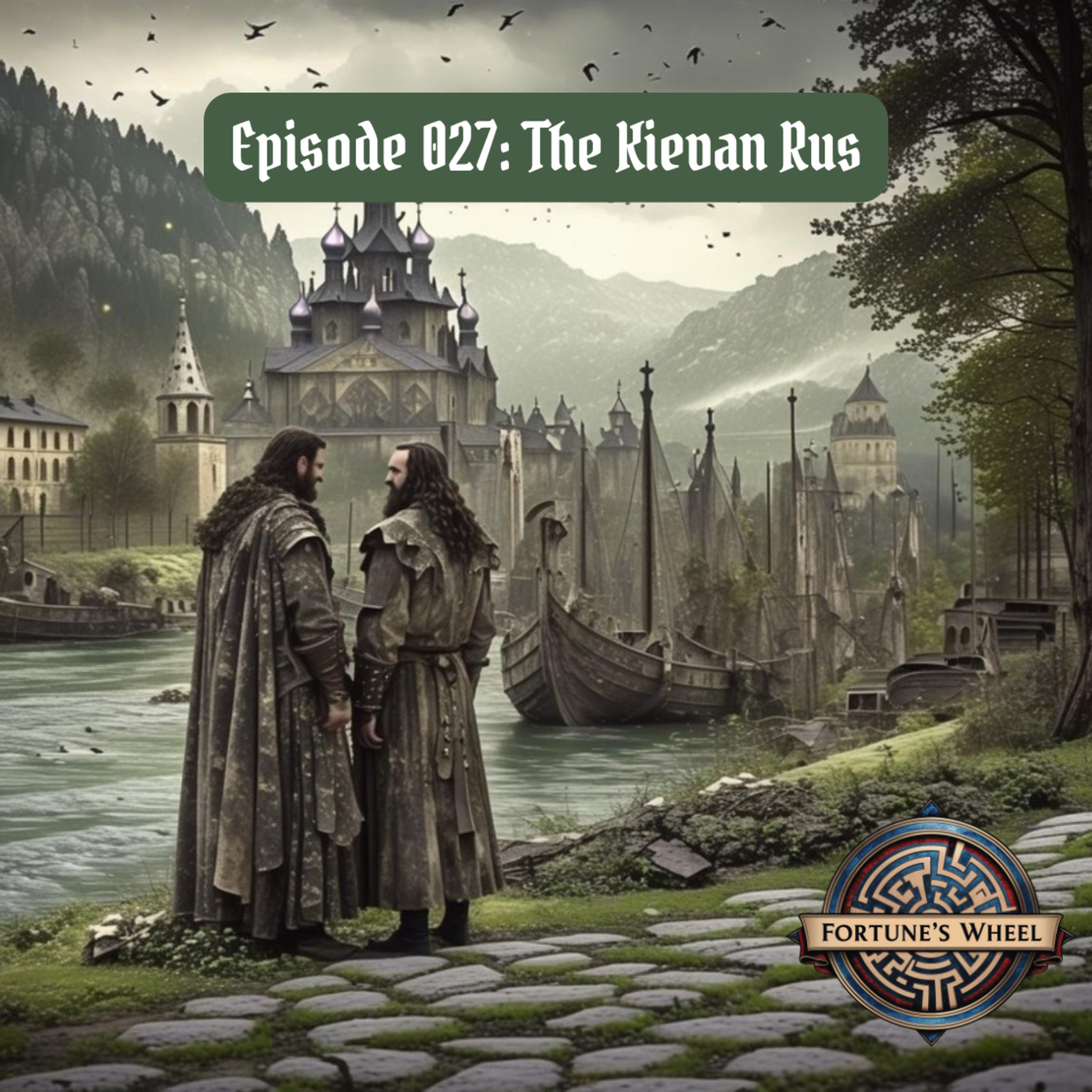 Fortune\'s Wheel: A Podcast History of Our Medieval Story