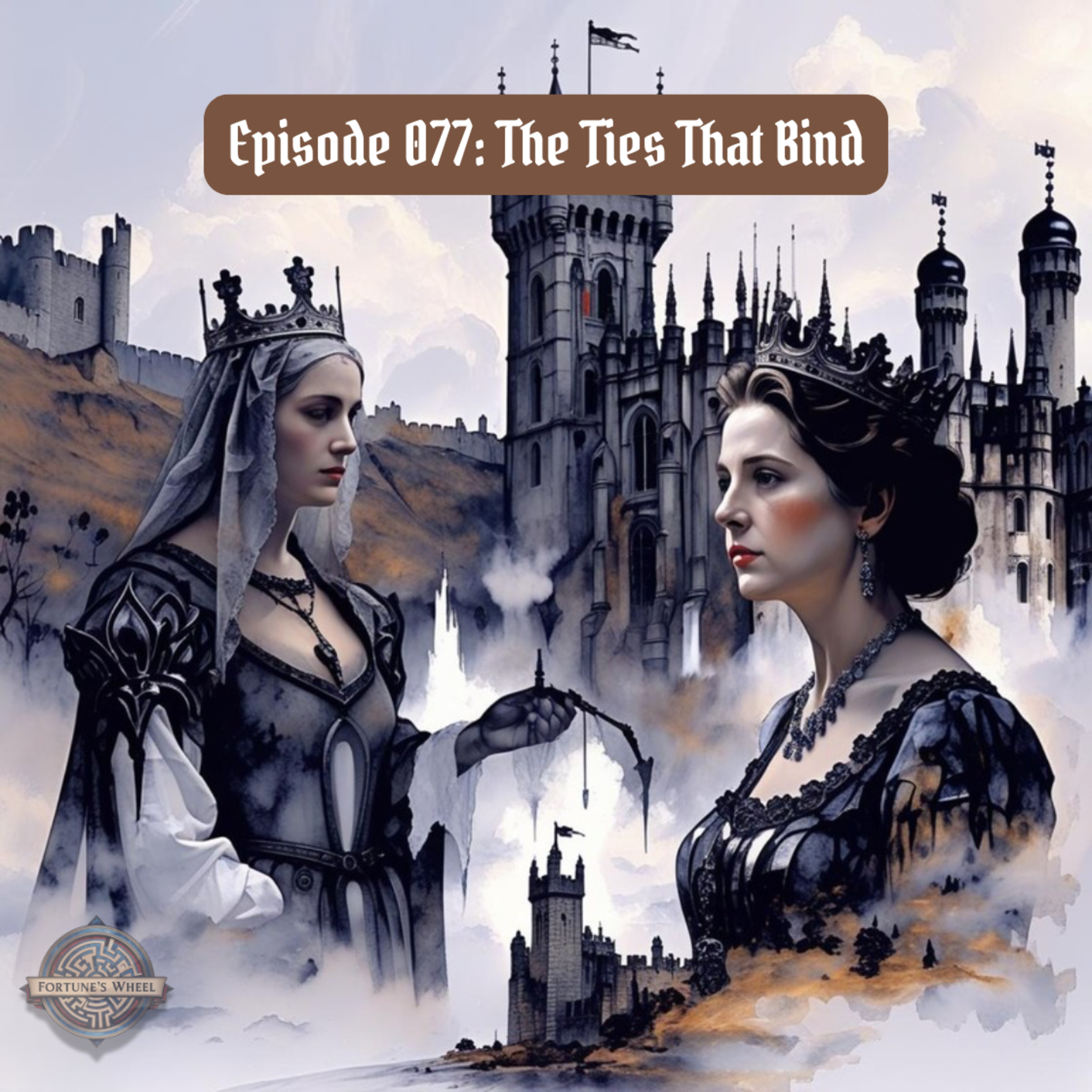Fortune\'s Wheel: A Podcast History of Our Medieval Story
