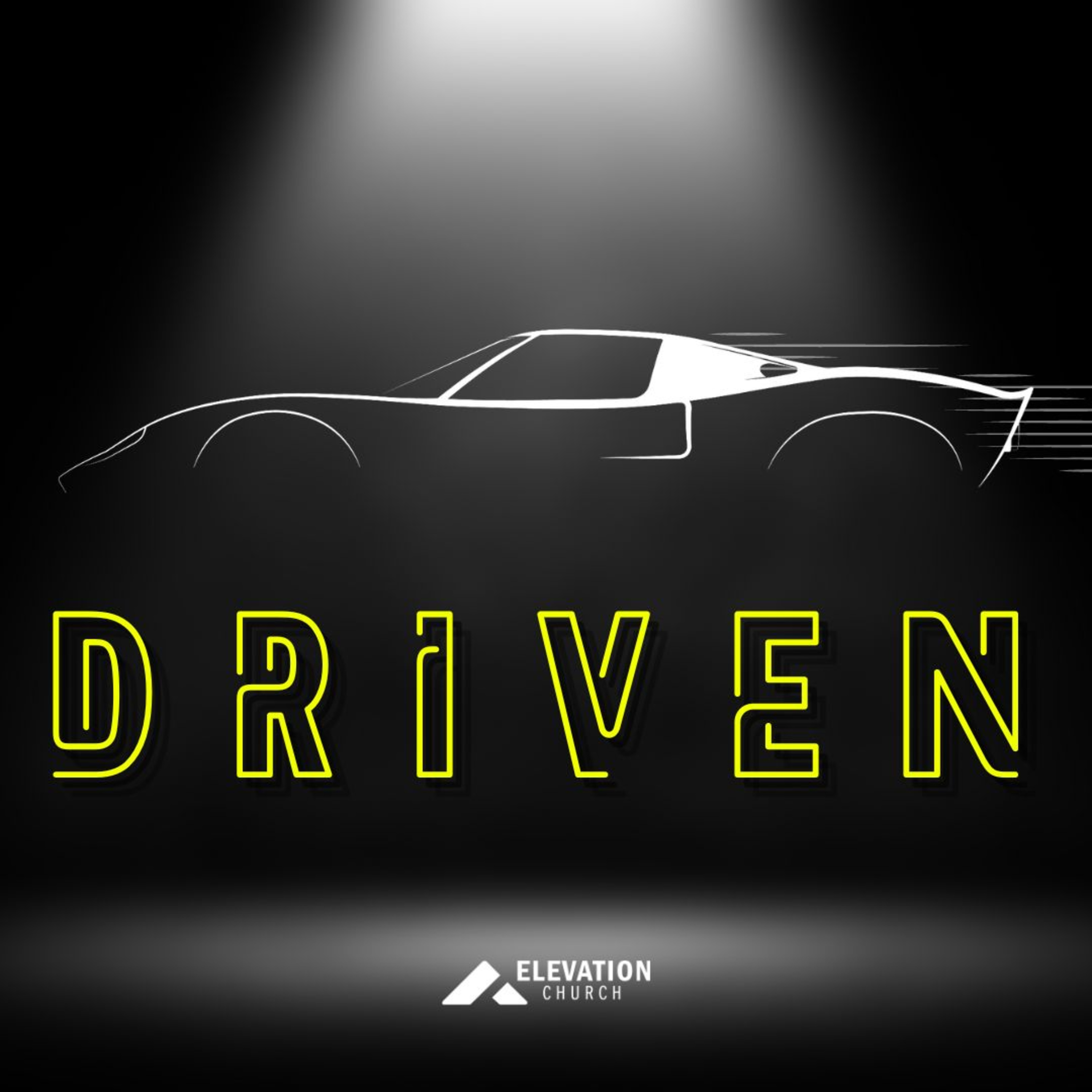 Driven: Spirit Driven Life