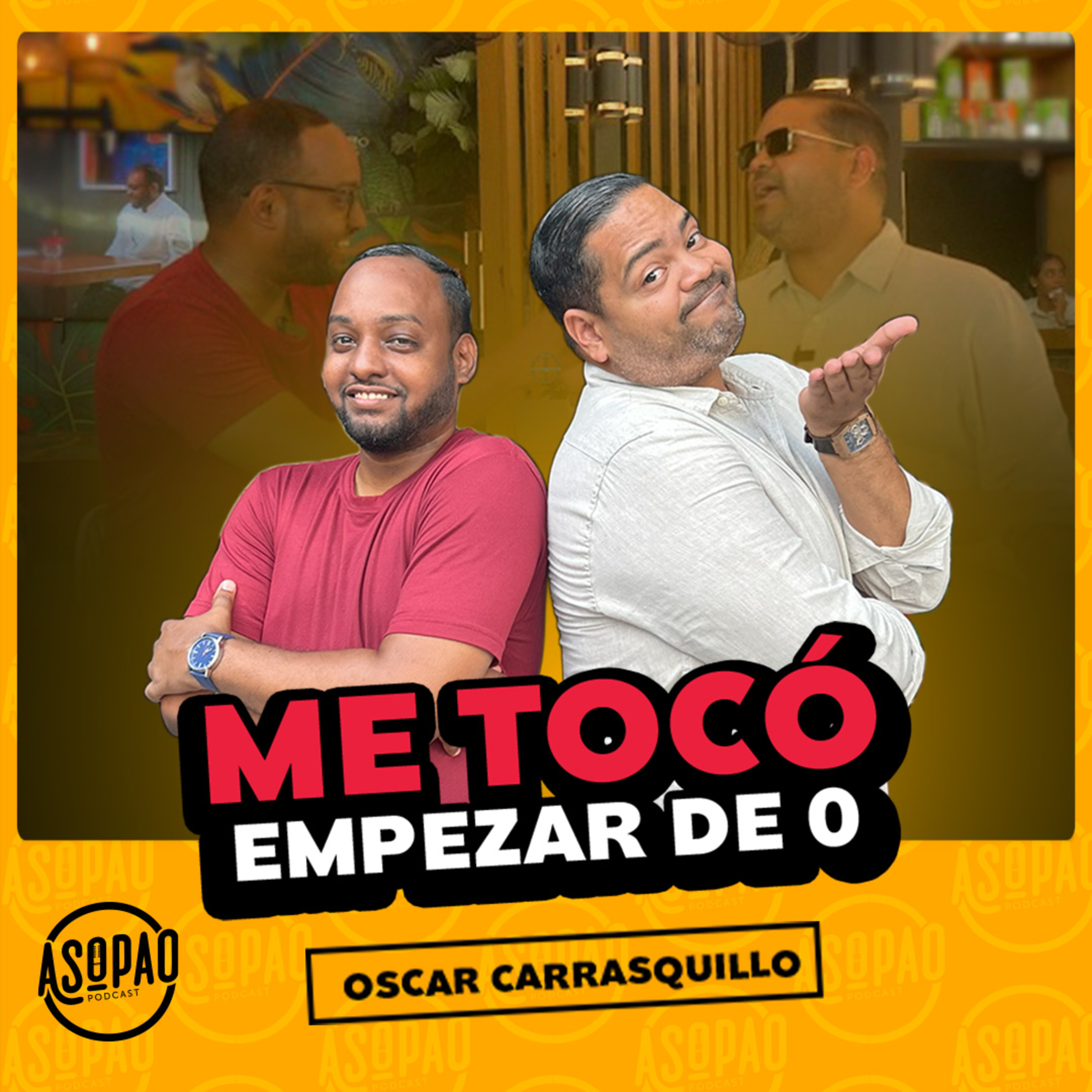 EP92- DEUDAS, CIERRES Y ÉXITOS: ASÍ SE CONSTRUYE UN EMPRESARIO GASTRONÓMICO – OSCAR CARRASQUILLO