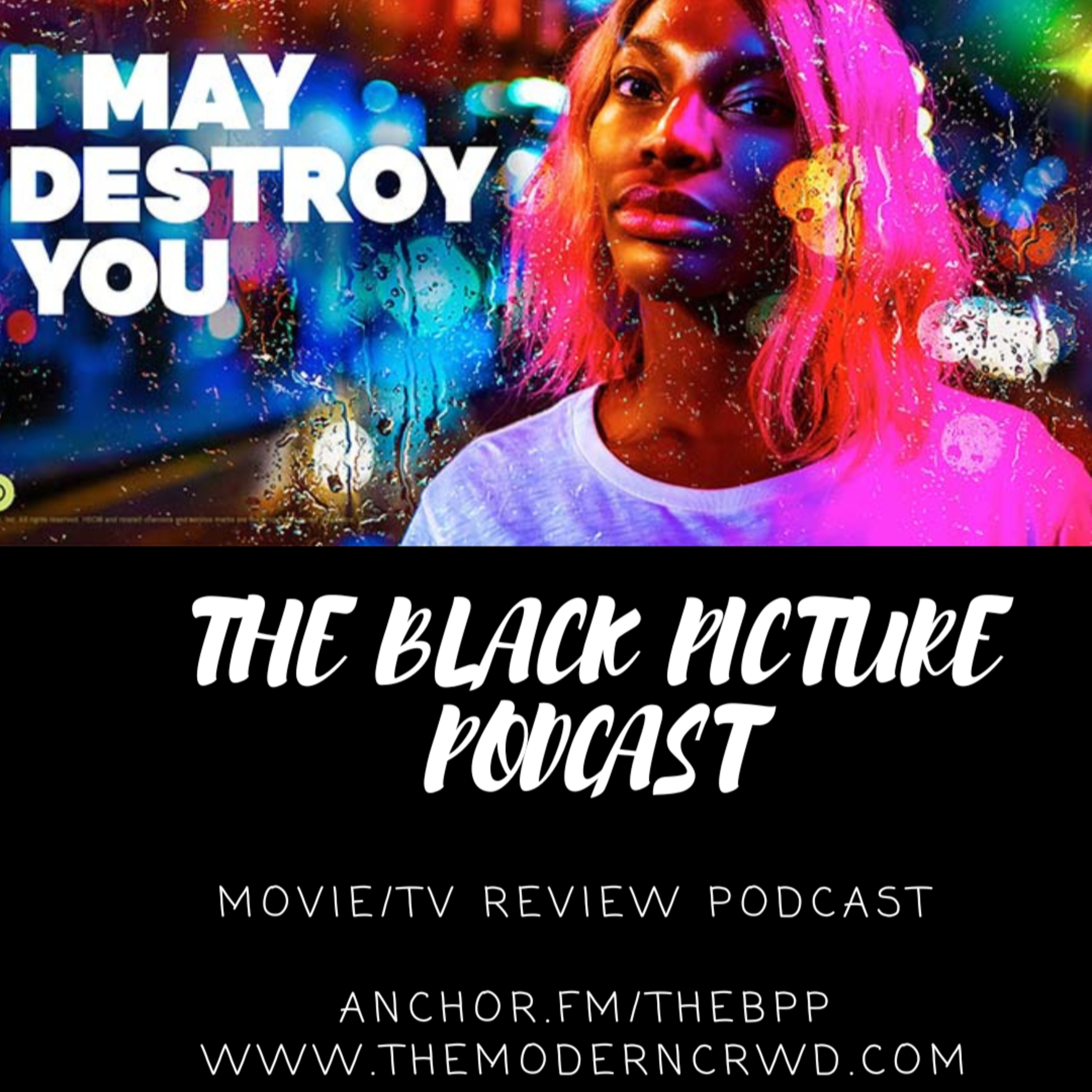 The BPP Reviews I May Destroy You episode artwork