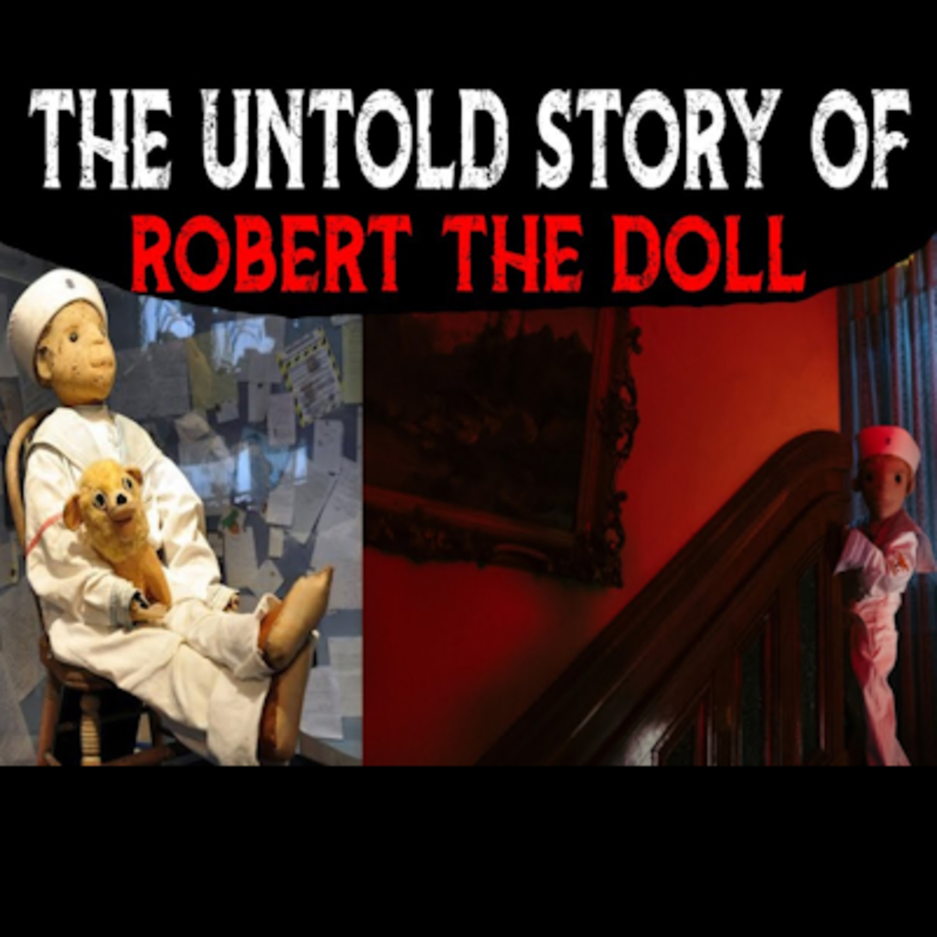 The Untold Story Of Robert The Doll - Florida episode artwork