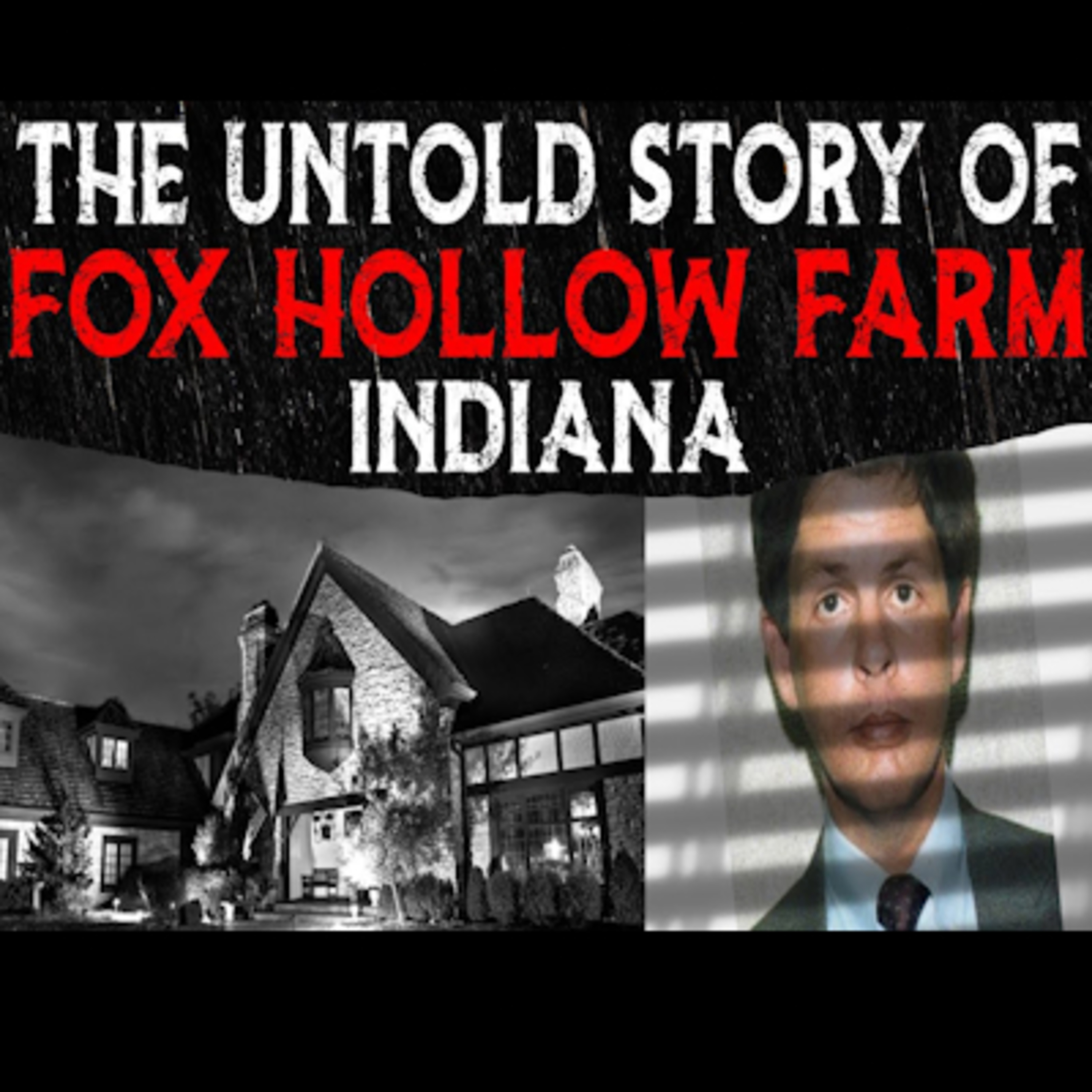 The Untold Story Of Fox Hollow Farm - Indiana episode artwork