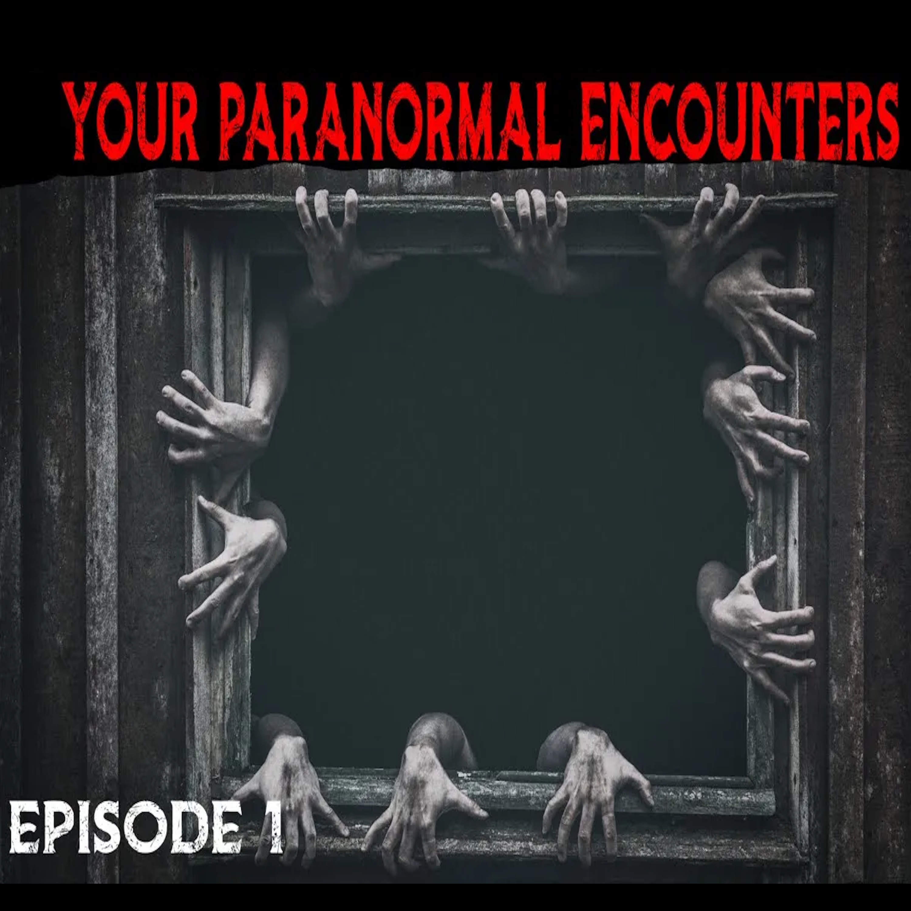 Your Paranormal Encounters - Episode 1 (Subscriber Ghost Stories) episode artwork