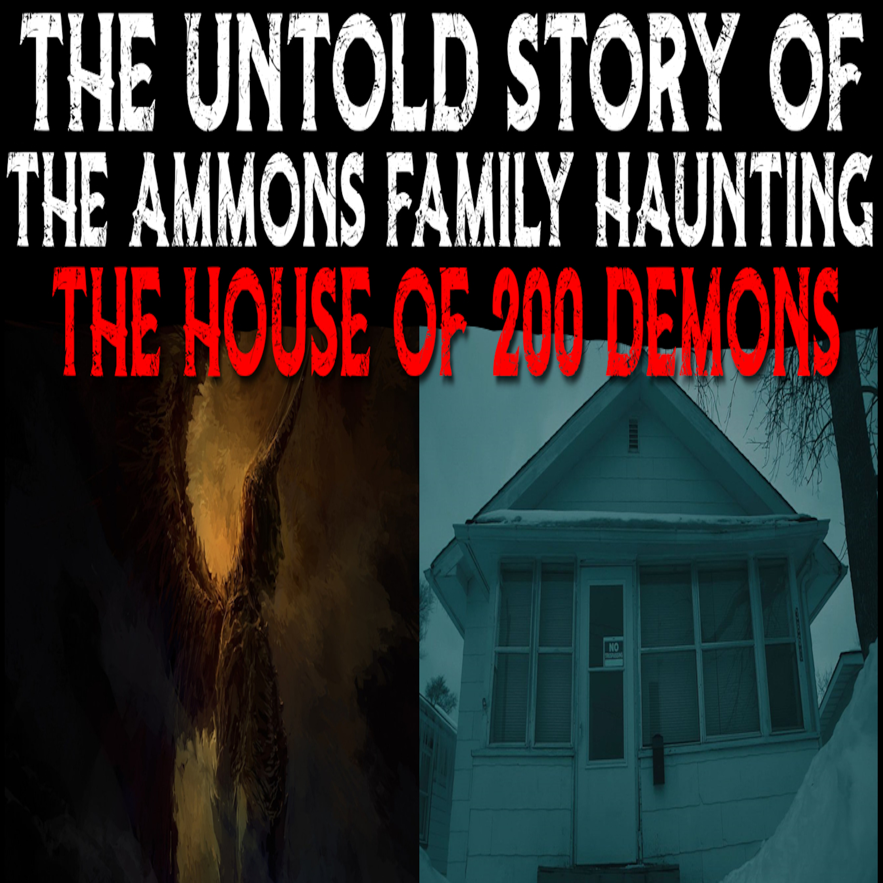 The Untold Story Of The Ammons Family Haunting The House of 200 Demons - Indiana