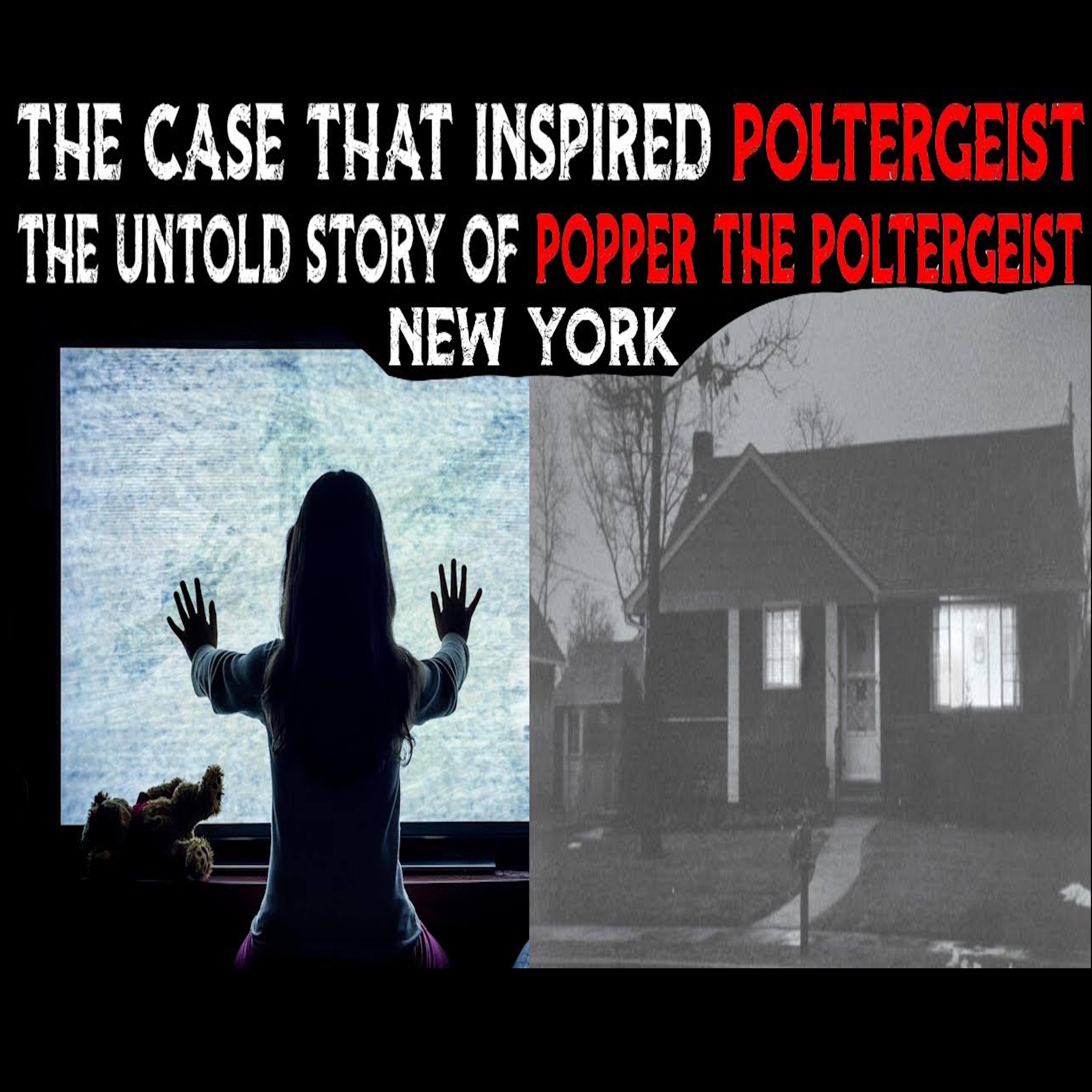 The Case That Inspired Poltergeist - The Untold Story Of Popper The Poltergeist - New York