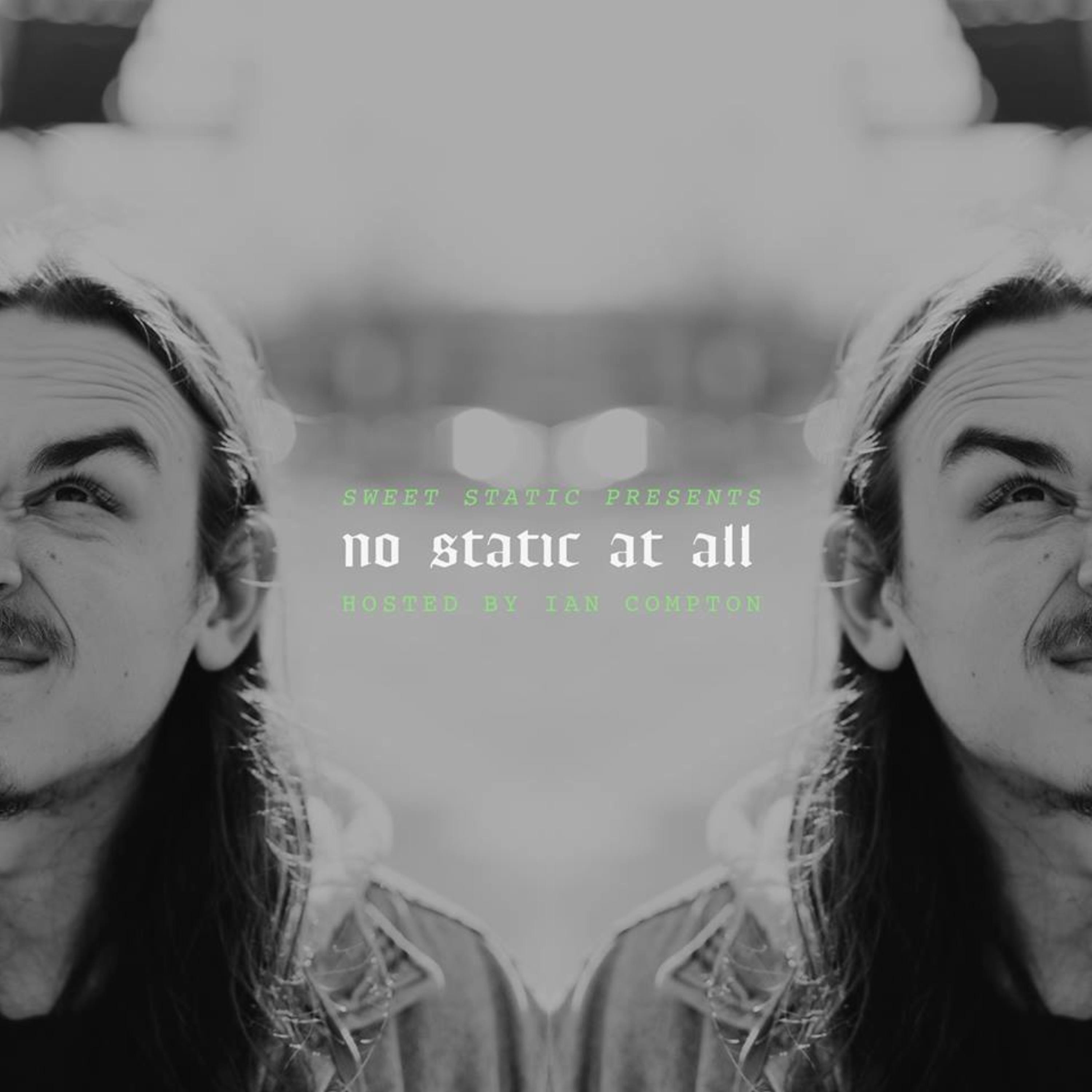 No Static At All