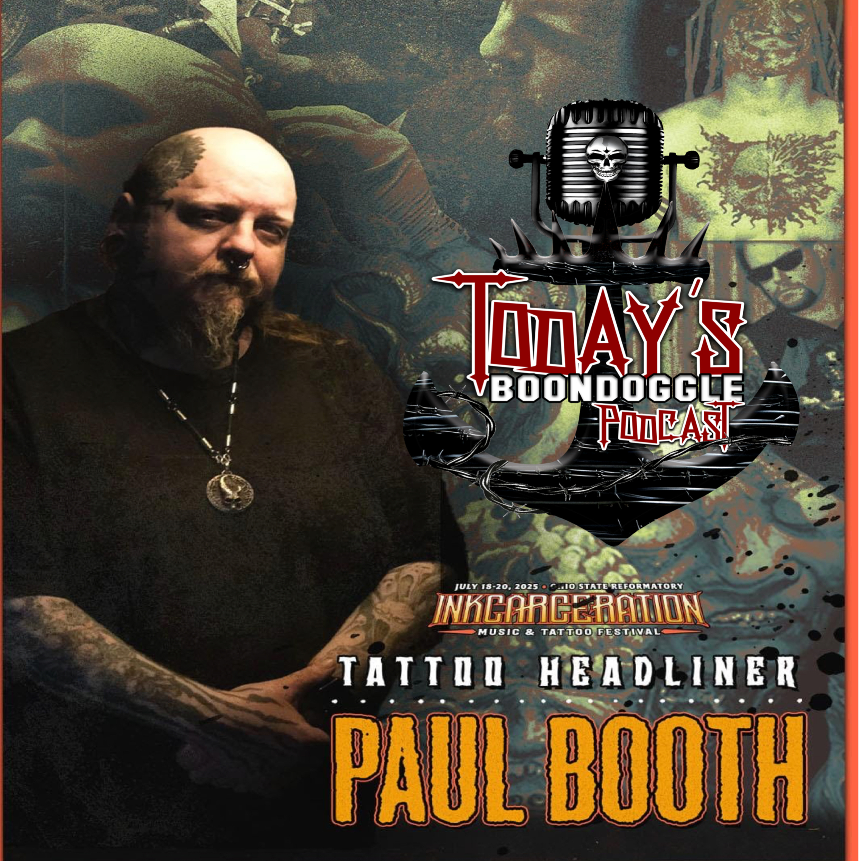 #356 Today's Boondoggle- Talking Prison Ink with Tattoo Artist Paul Booth episode artwork