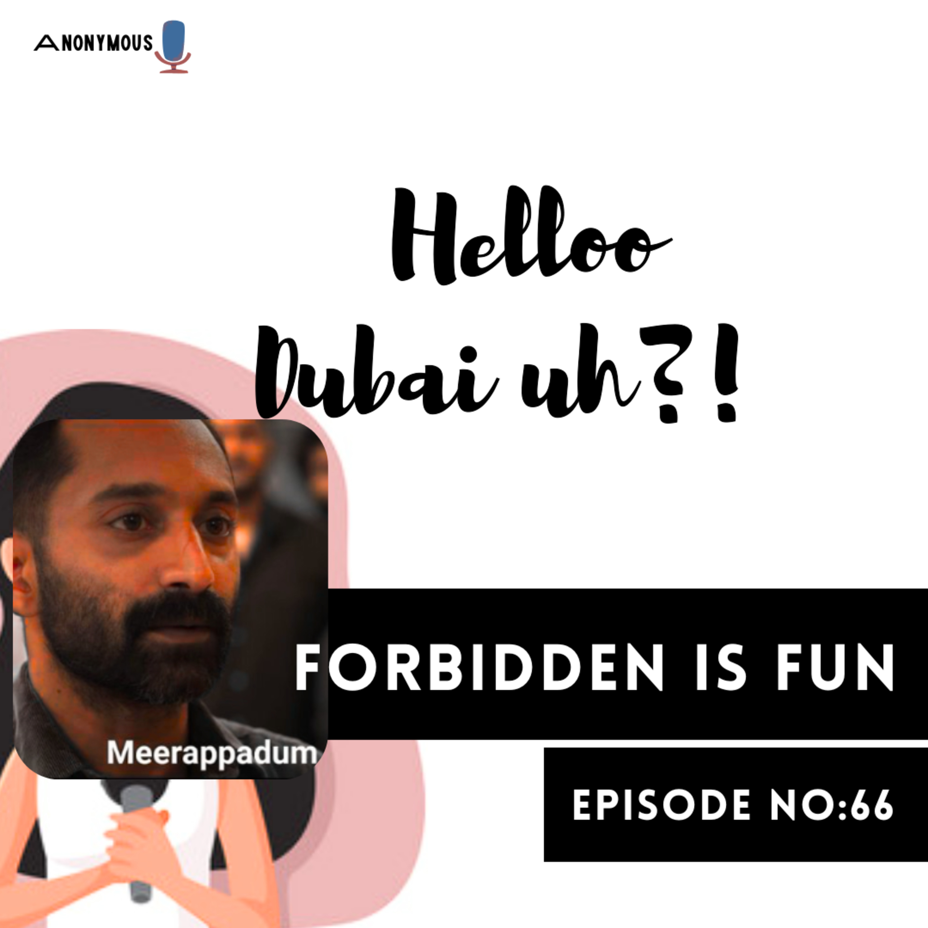 Hello Dubai Uh!? - Tamil Podcast