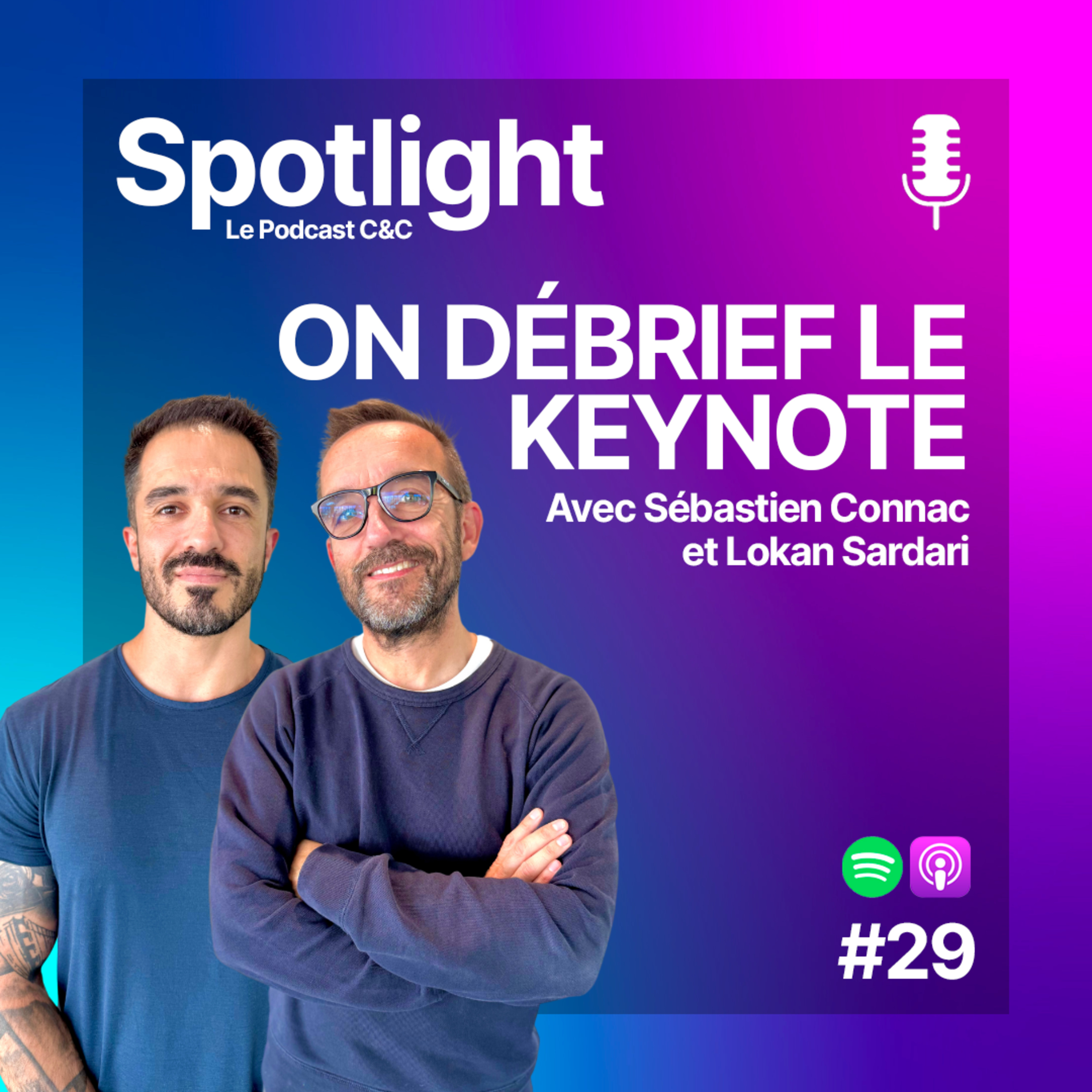 Spotlight, le Podcast C&C