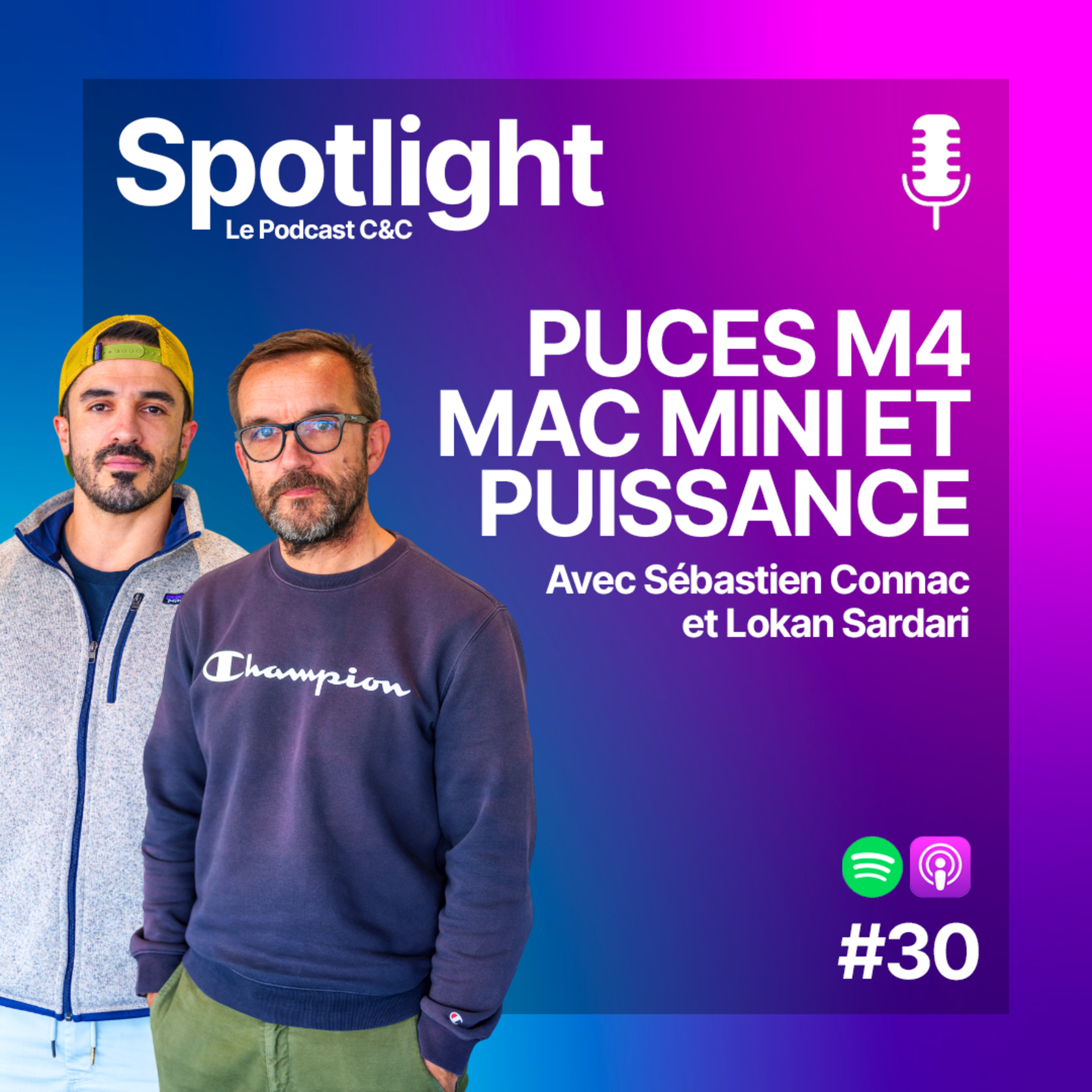 Spotlight, le Podcast C&C