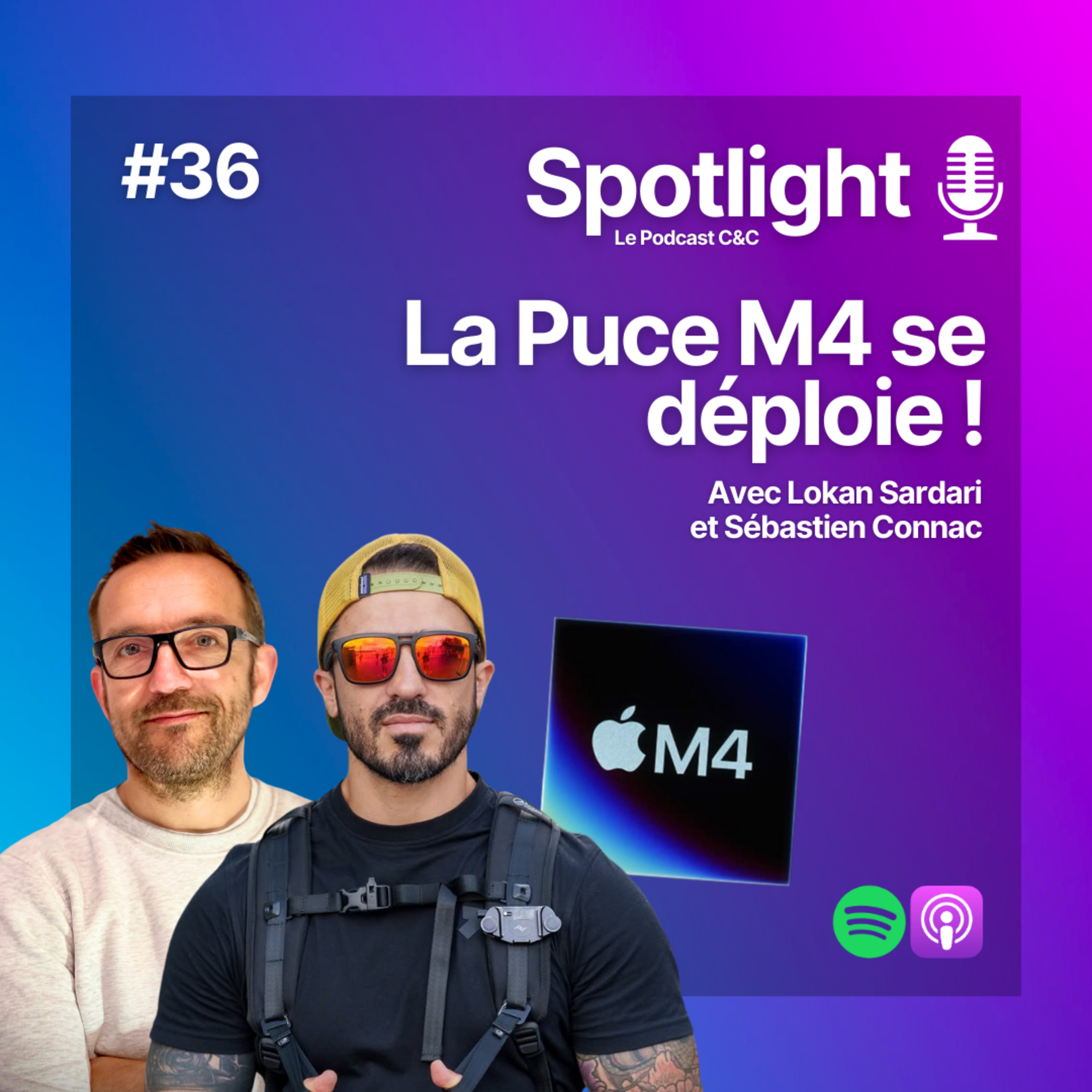 Spotlight, le Podcast C&C