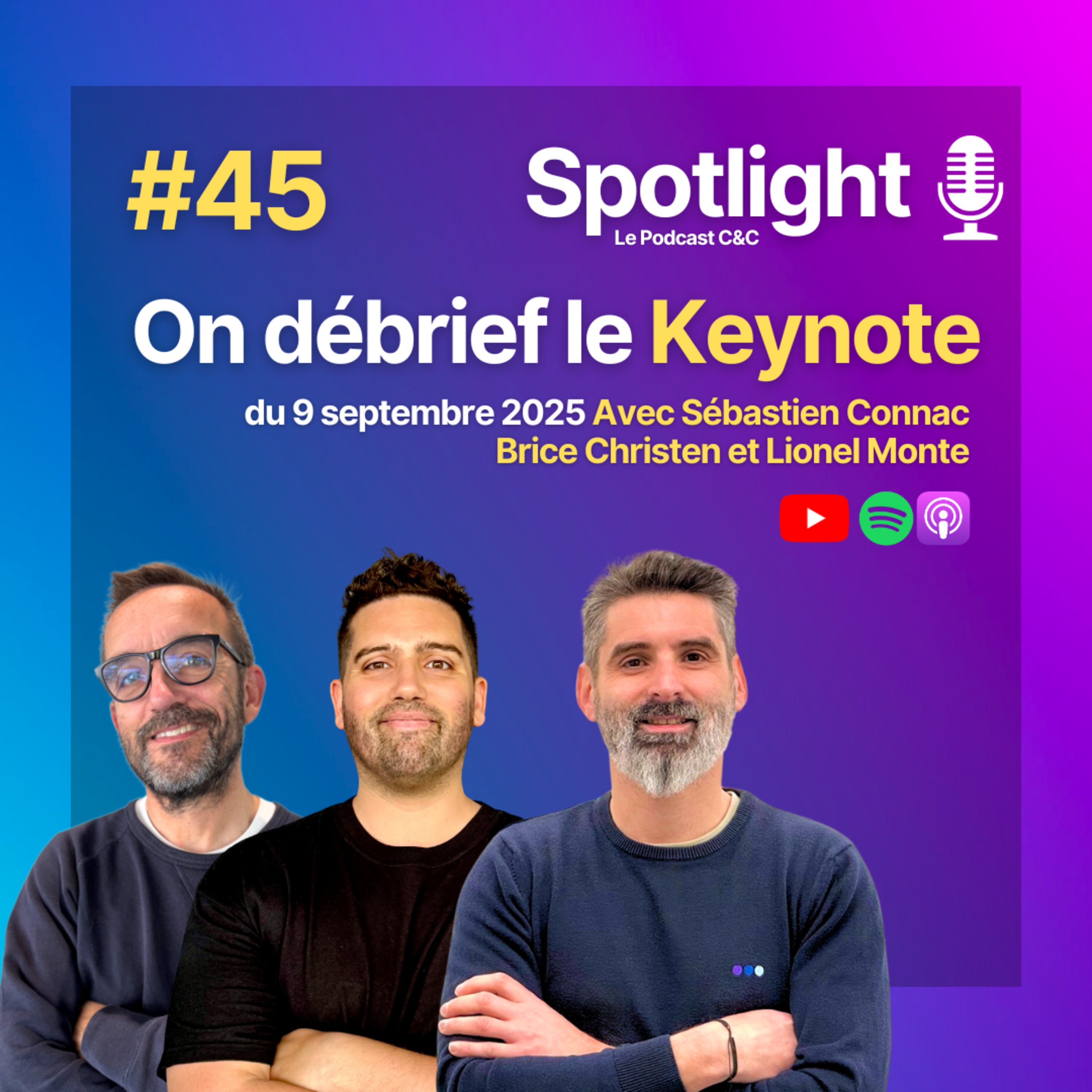 #45 : On débrief le Keynote