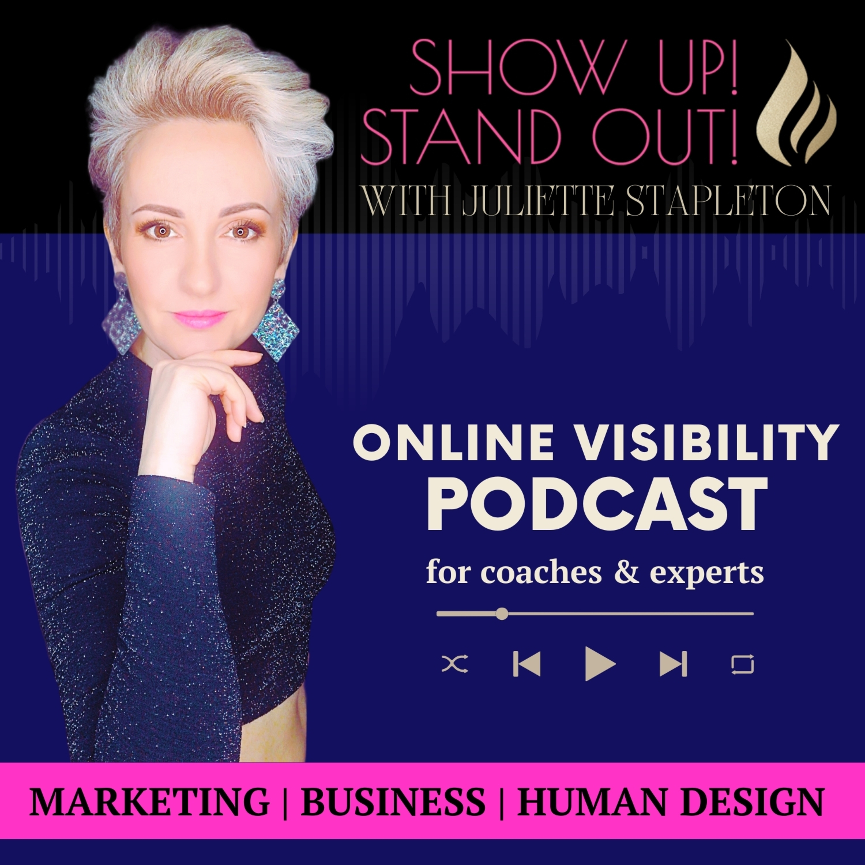 Show Up! Stand Out! with Juliette Stapleton
