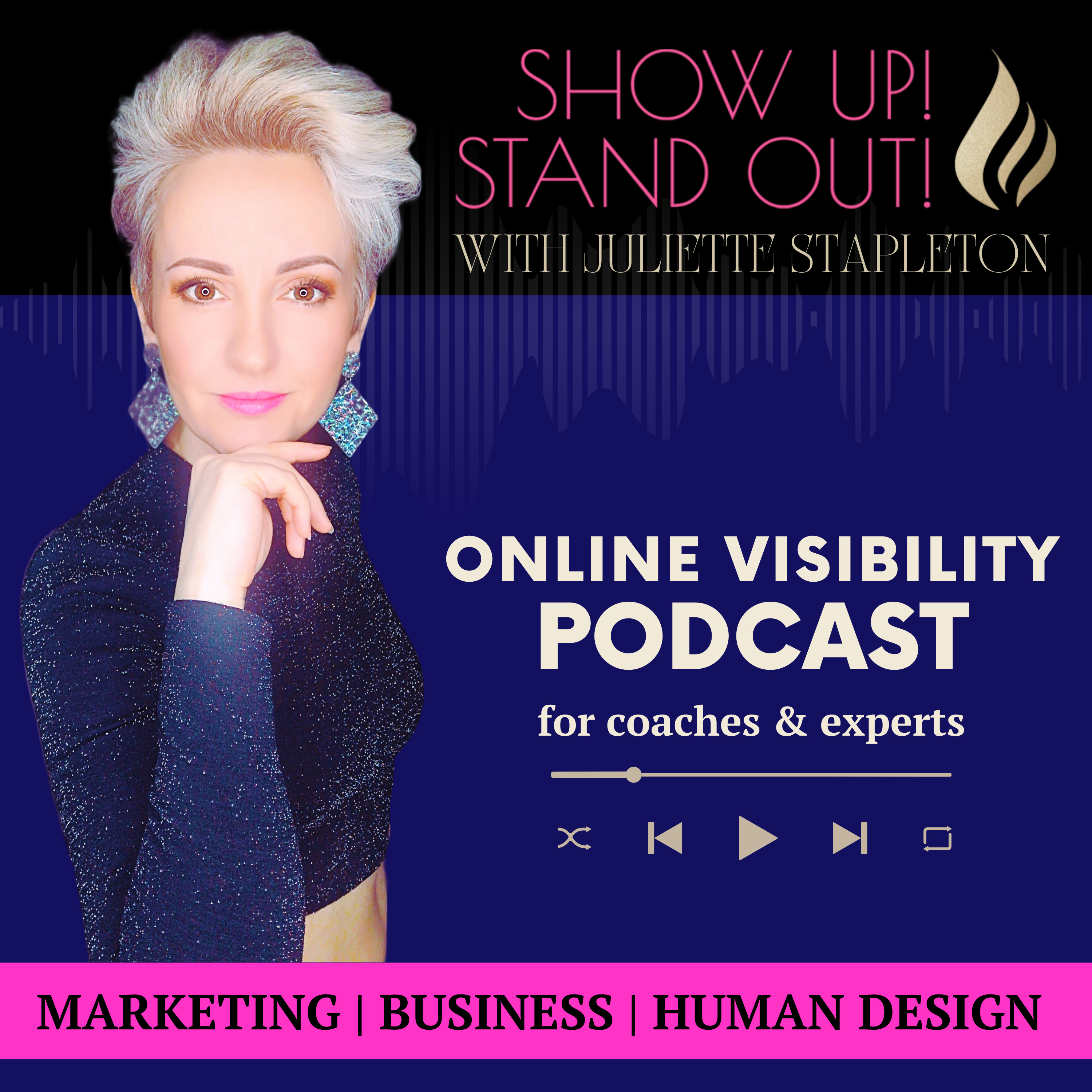 Show Up! Stand Out! with Juliette Stapleton