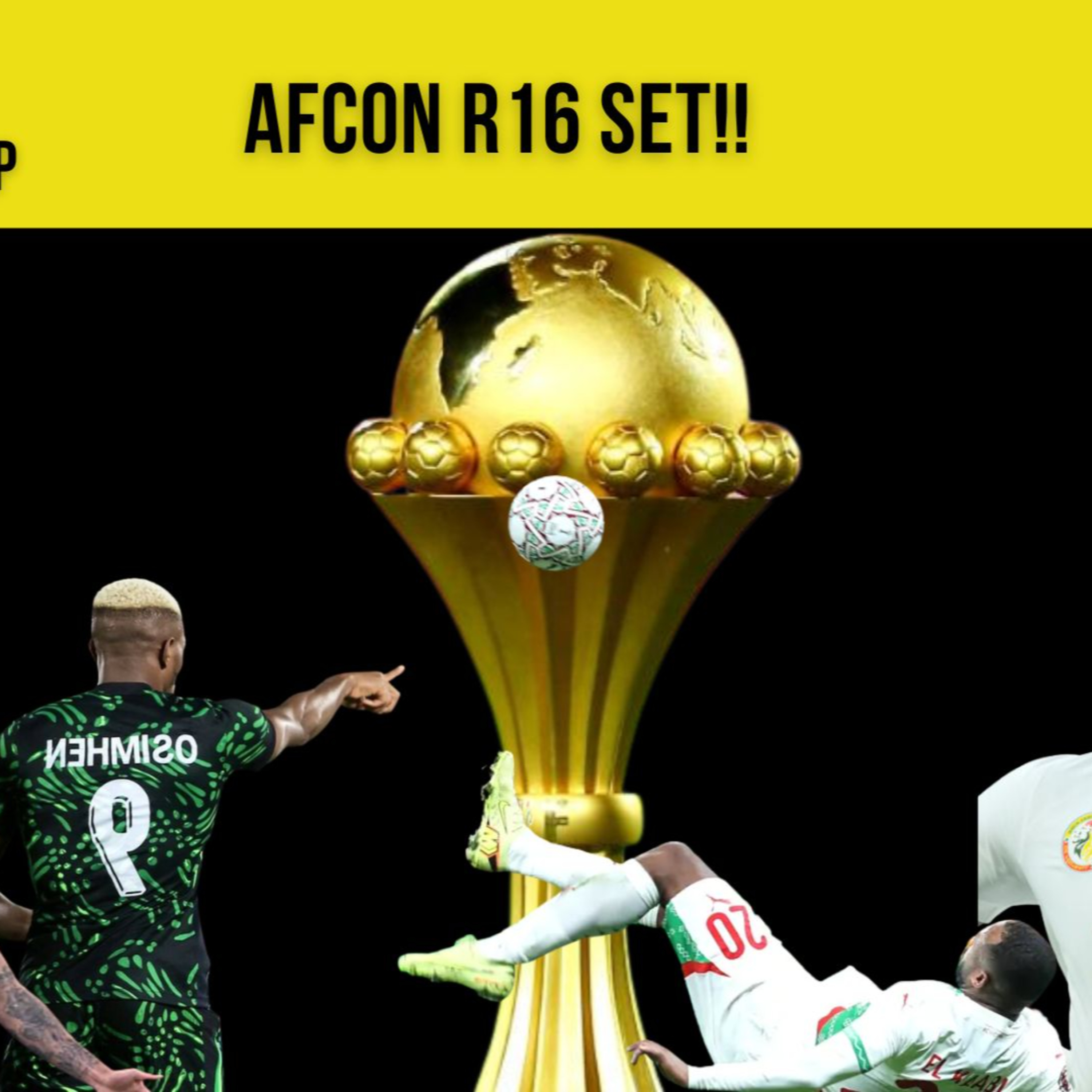 Super Eagles Impress, Atlas Lions show Class and more||AFCON R16 Match up Set