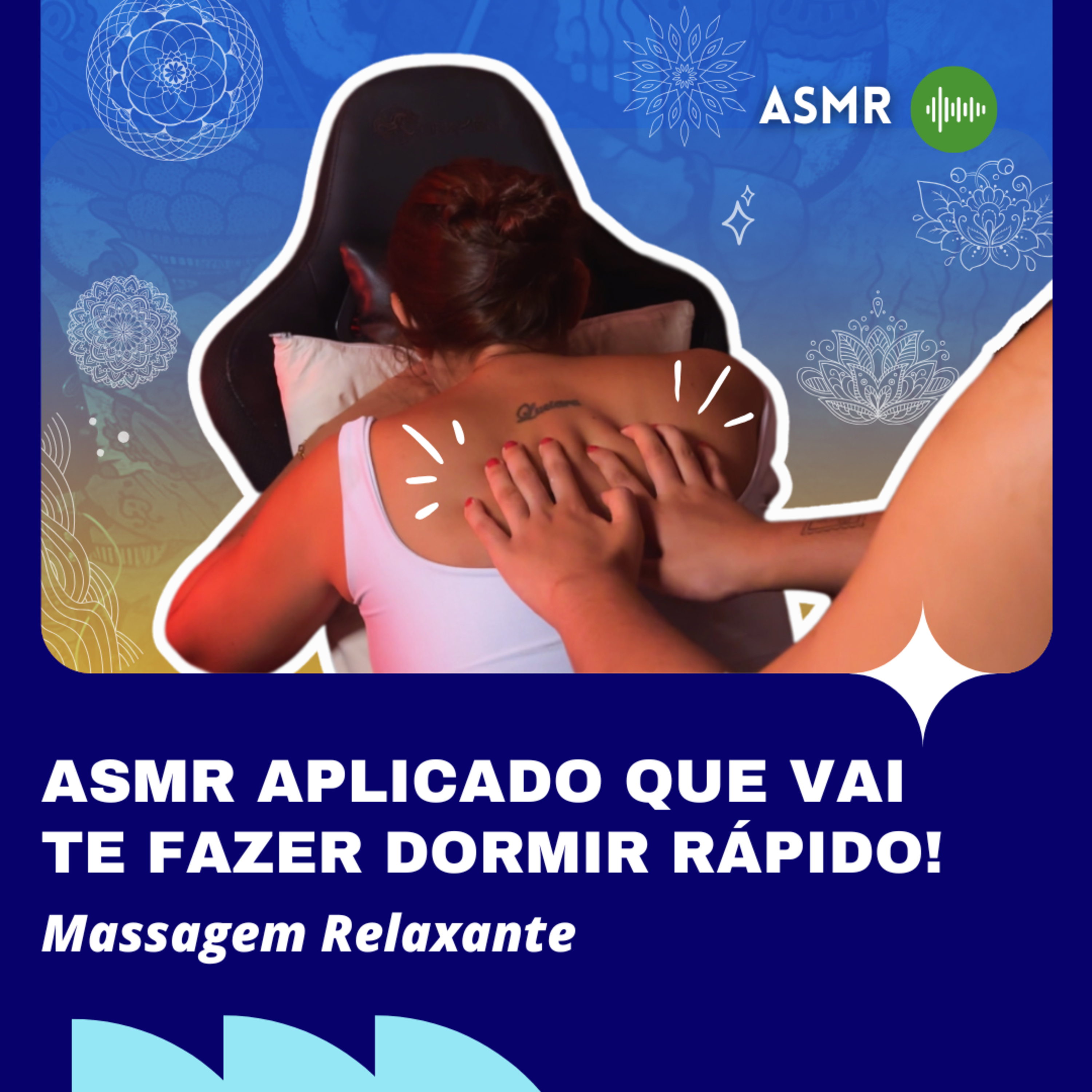ASMR APLICADO: Massagem Relaxante que Vai te Fazer Dormir Rápido! episode artwork