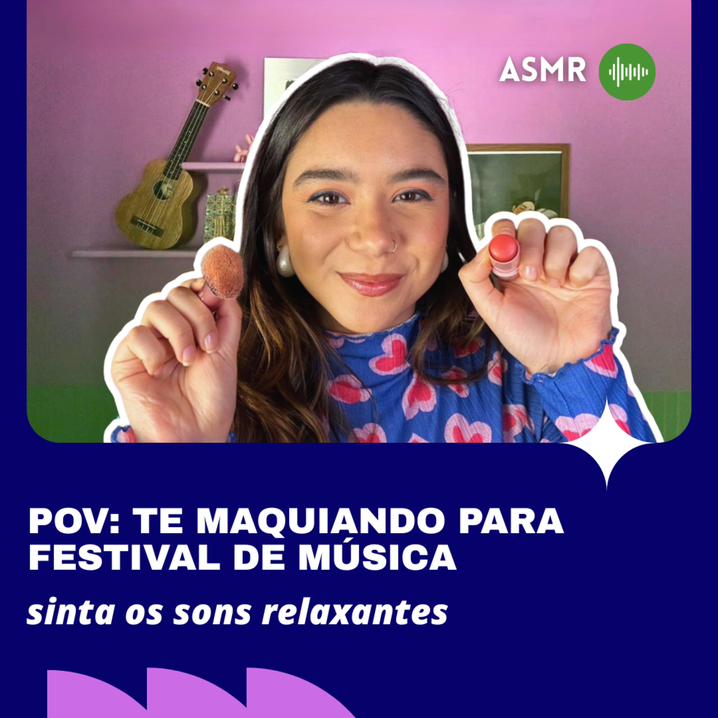 ASMR POV: TE MAQUIANDO PARA UM FESTIVAL DE MÚSICA - Sons relaxantes para Dormir episode artwork