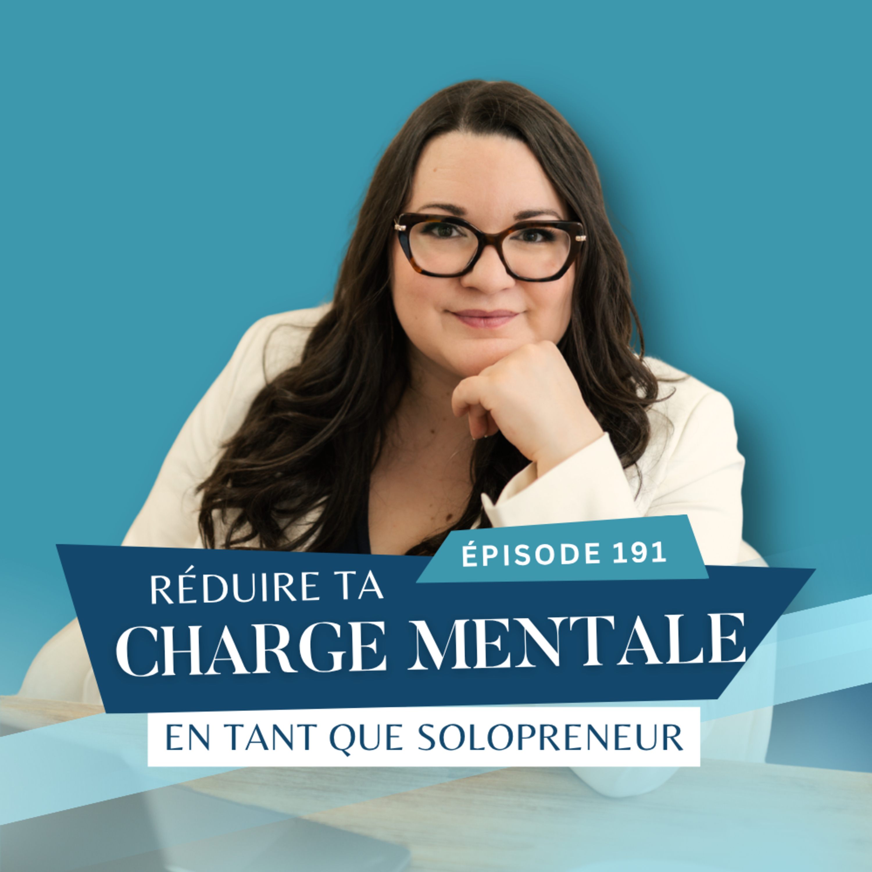 Comment réduire la charge mentale quand on est solopreneur // EP191