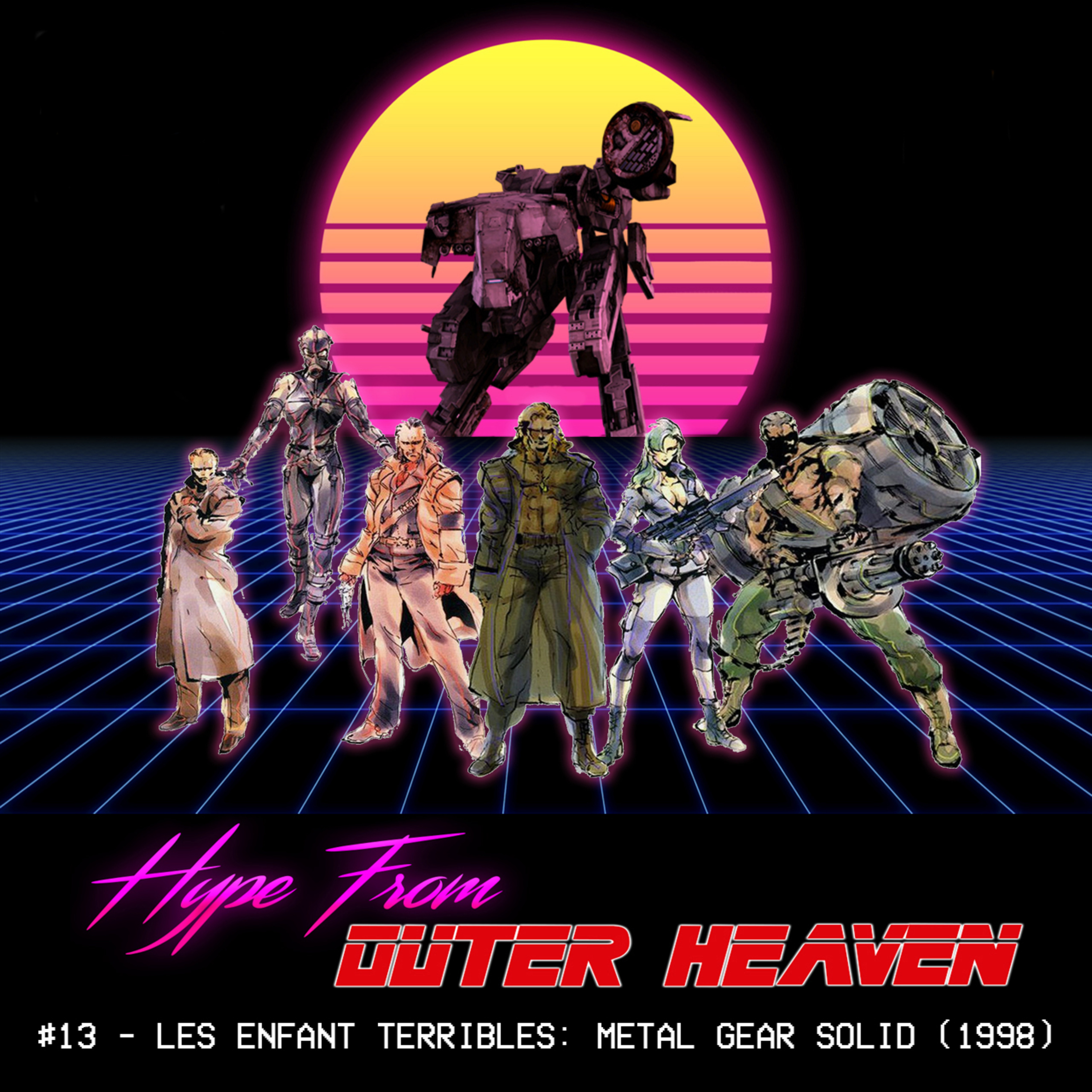 Hype from Outer Heaven: A Nostalgia Podcast
