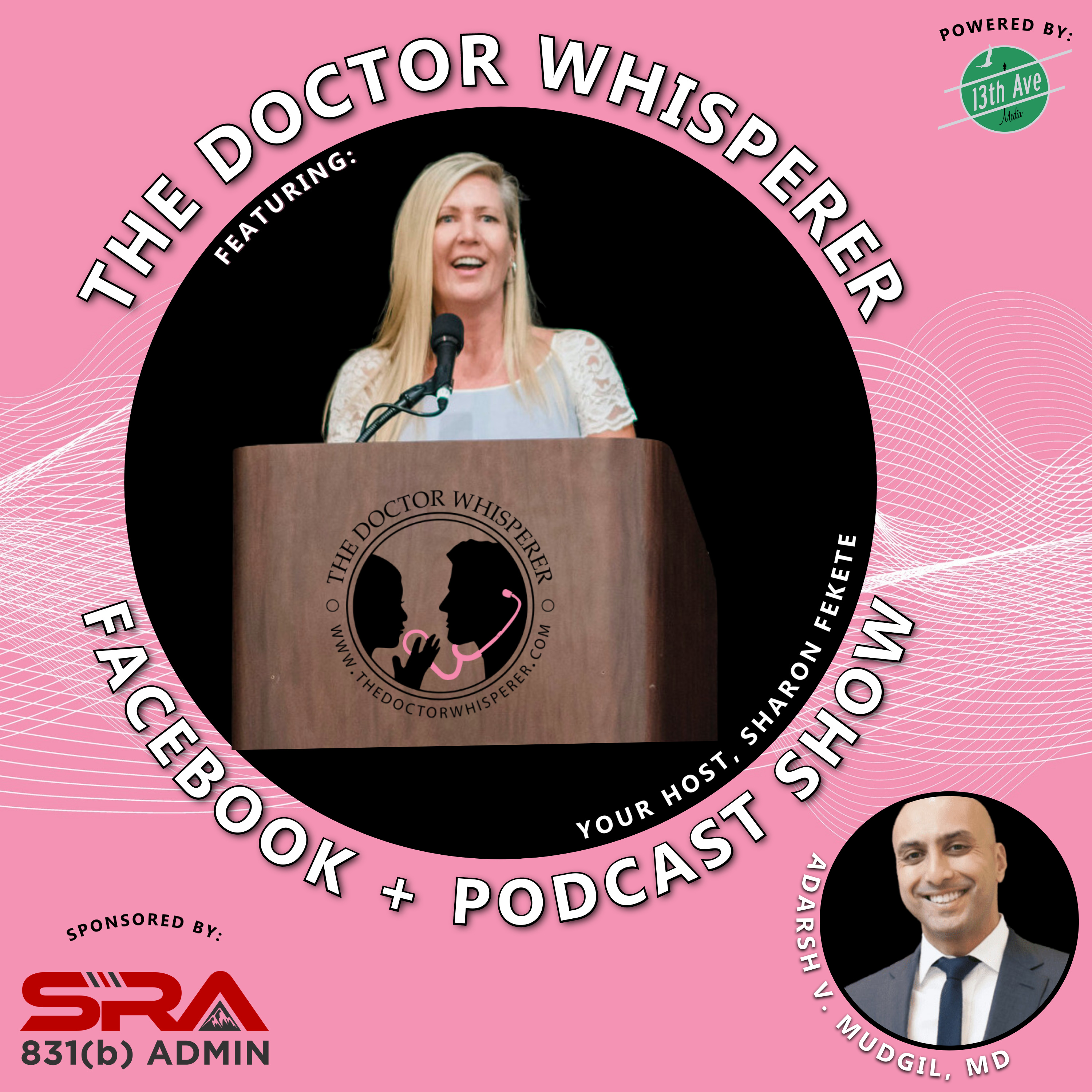 The Doctor Whisperer - the BUSINESS of medicine