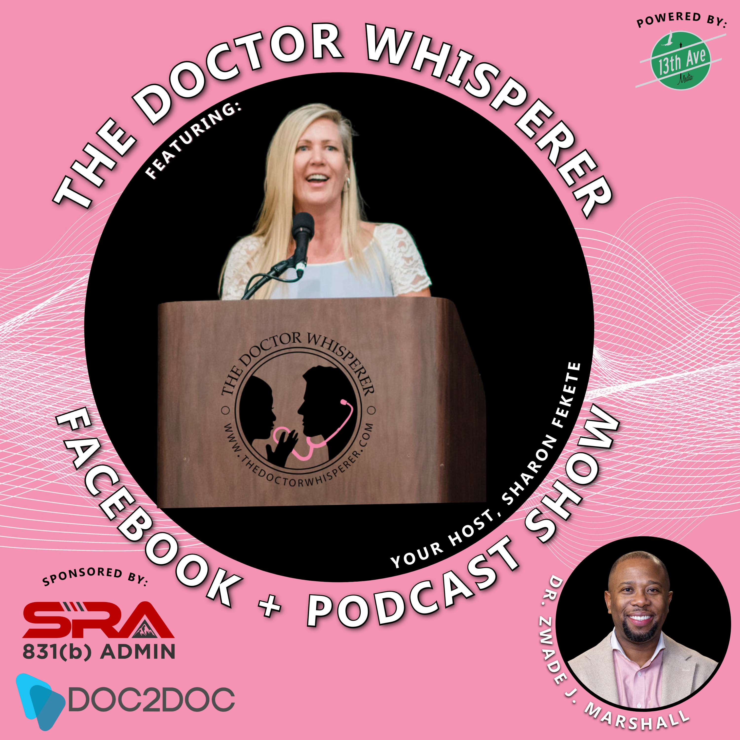 The Doctor Whisperer - the BUSINESS of medicine