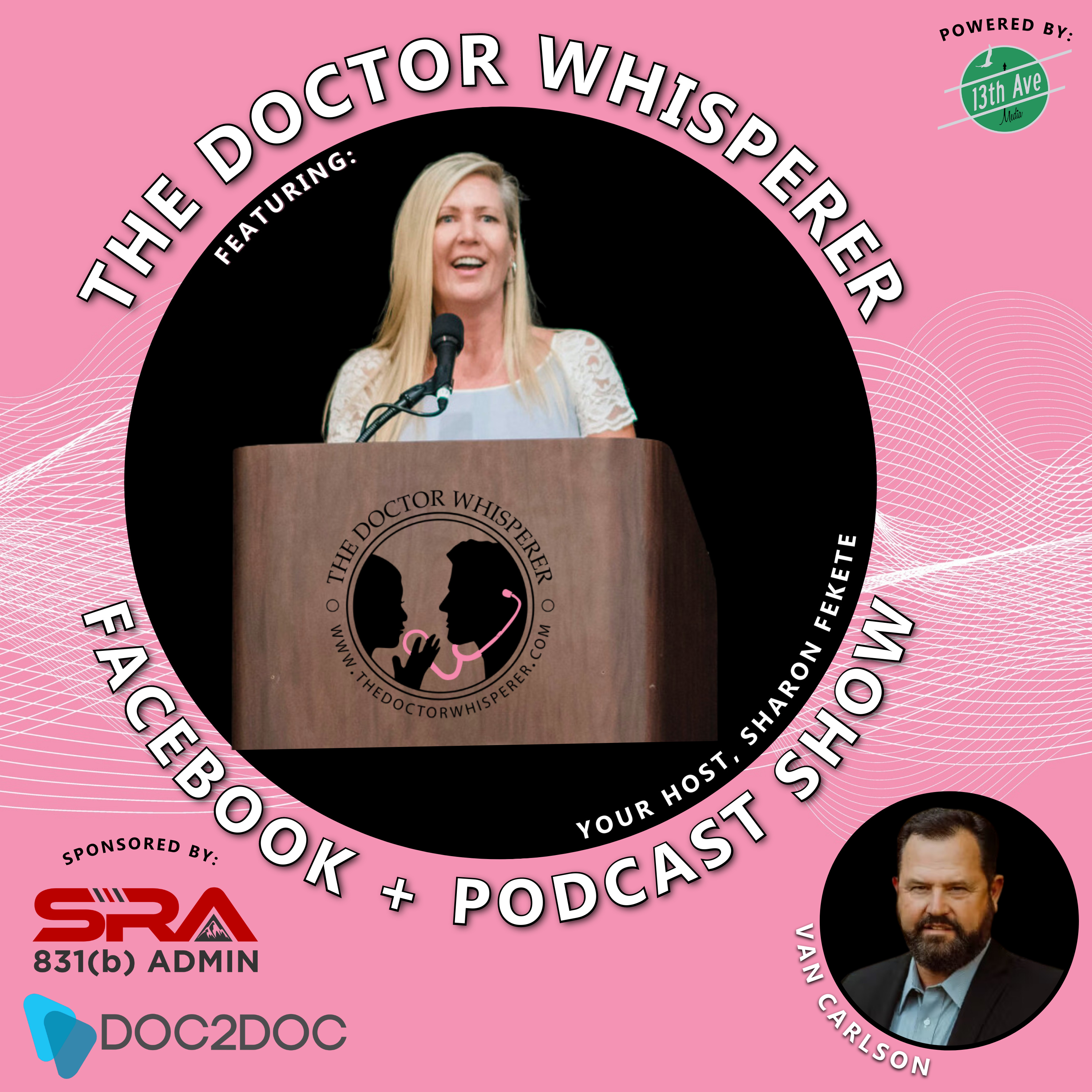 The Doctor Whisperer - the BUSINESS of medicine