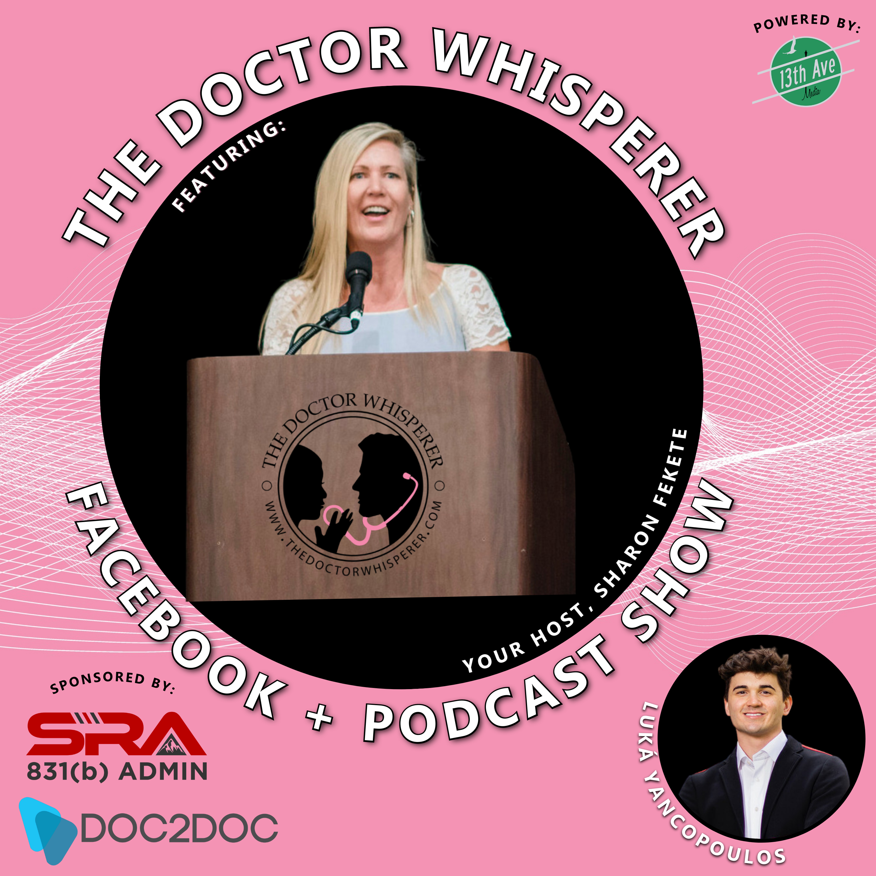 The Doctor Whisperer - the BUSINESS of medicine