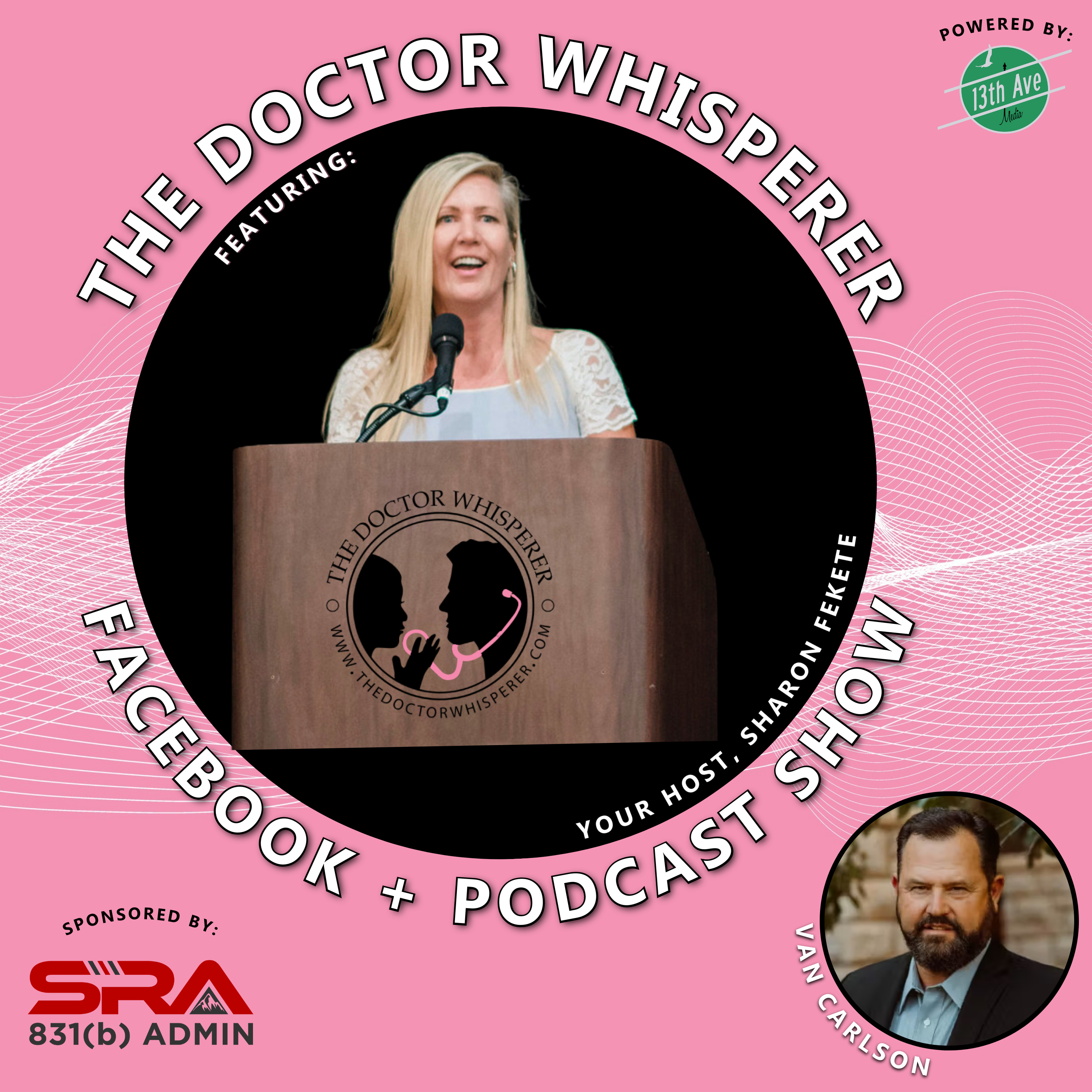 The Doctor Whisperer - the BUSINESS of medicine