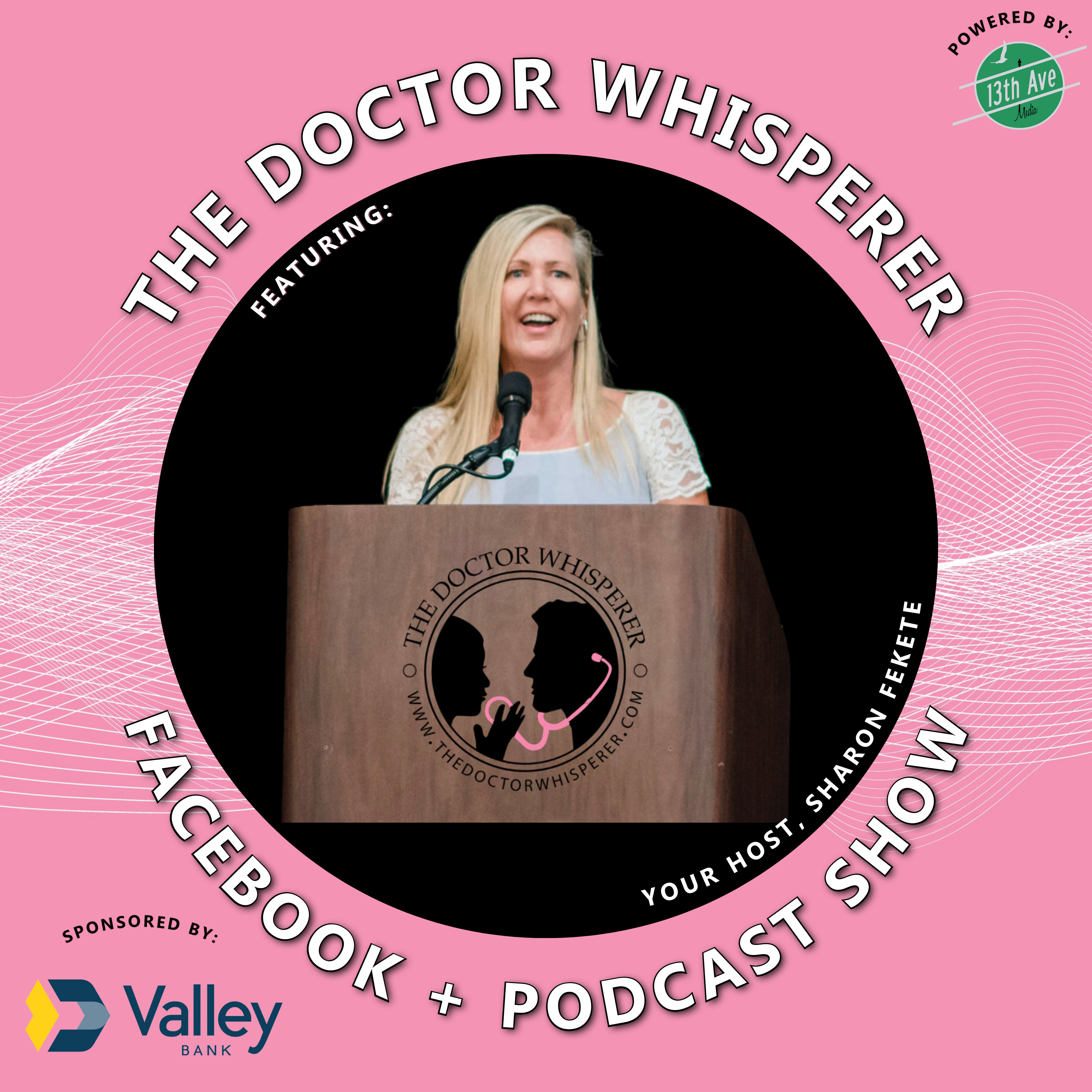 The Doctor Whisperer - the BUSINESS of medicine