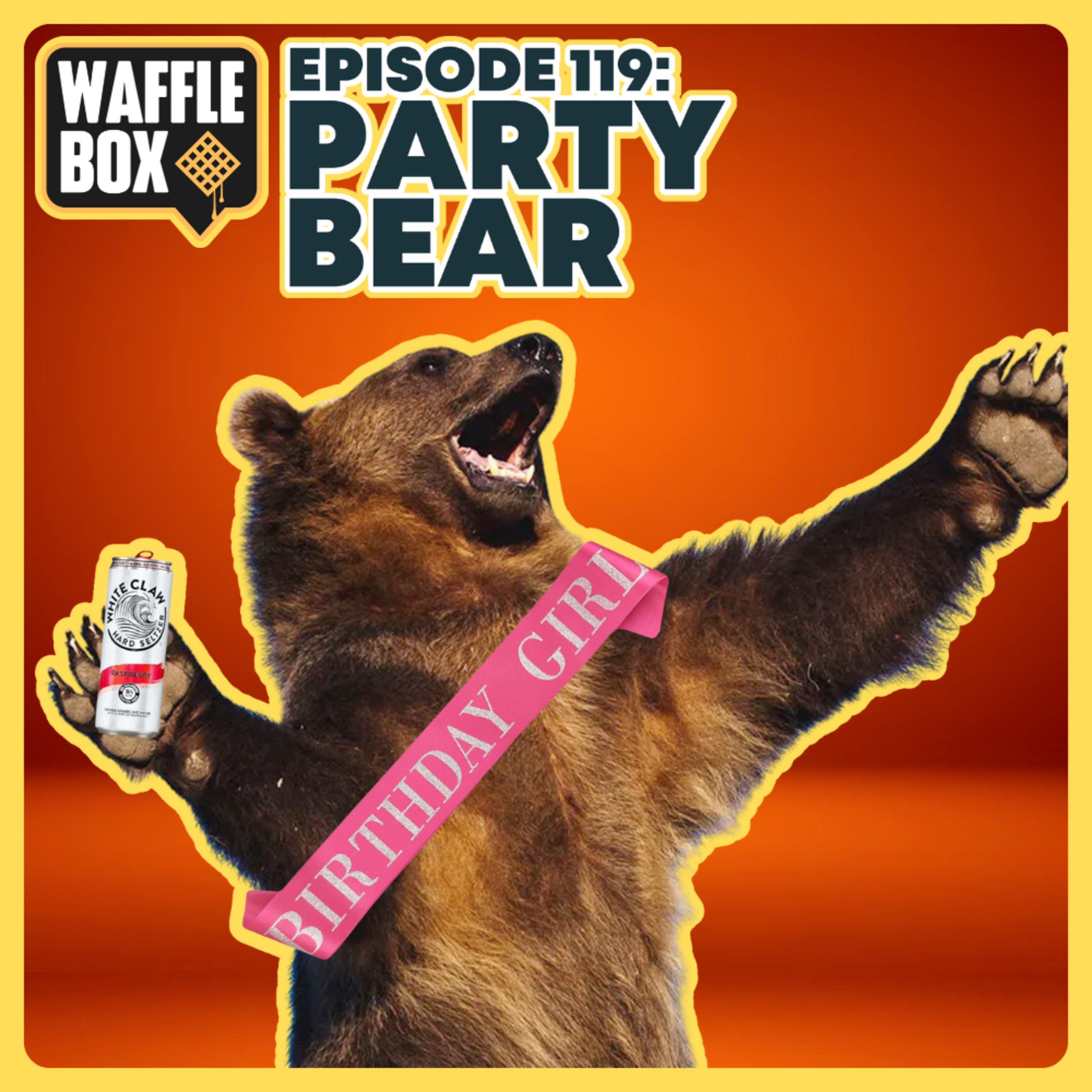 Episode 119 - Party Bear