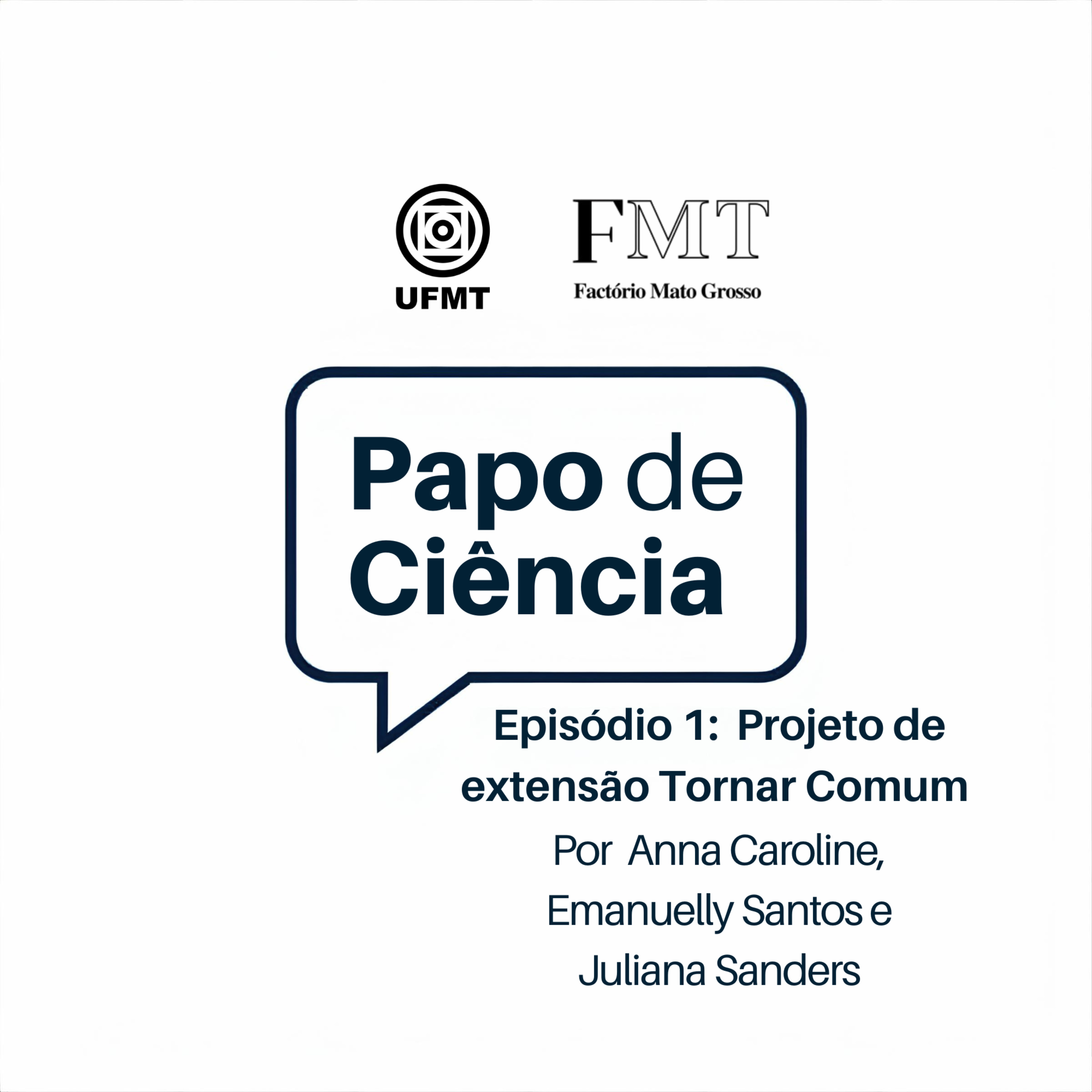 Papo de Ciência: Tornar Comum episode artwork