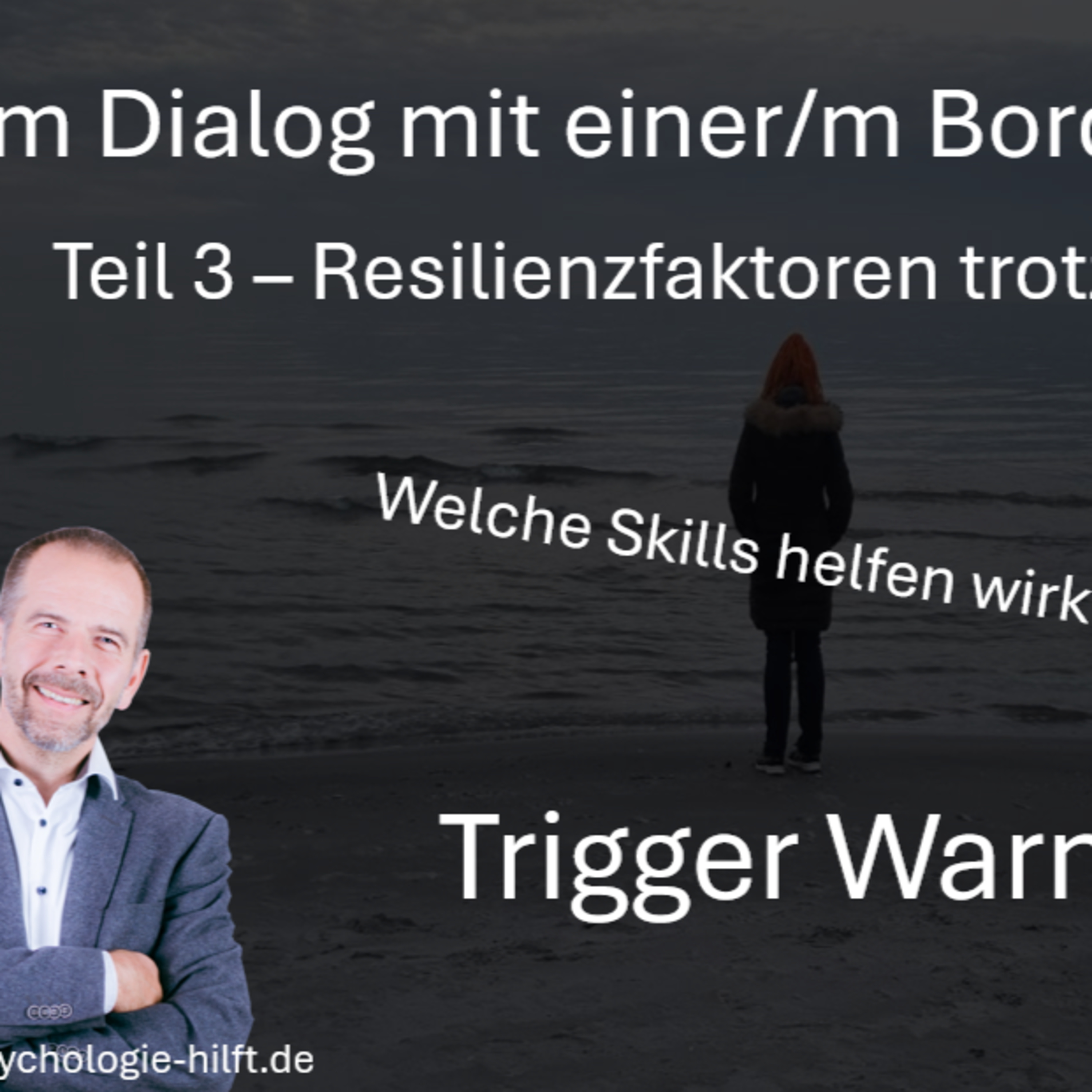 Dialog mit einem Borderliner - Teil 3 - Resilienz episode artwork