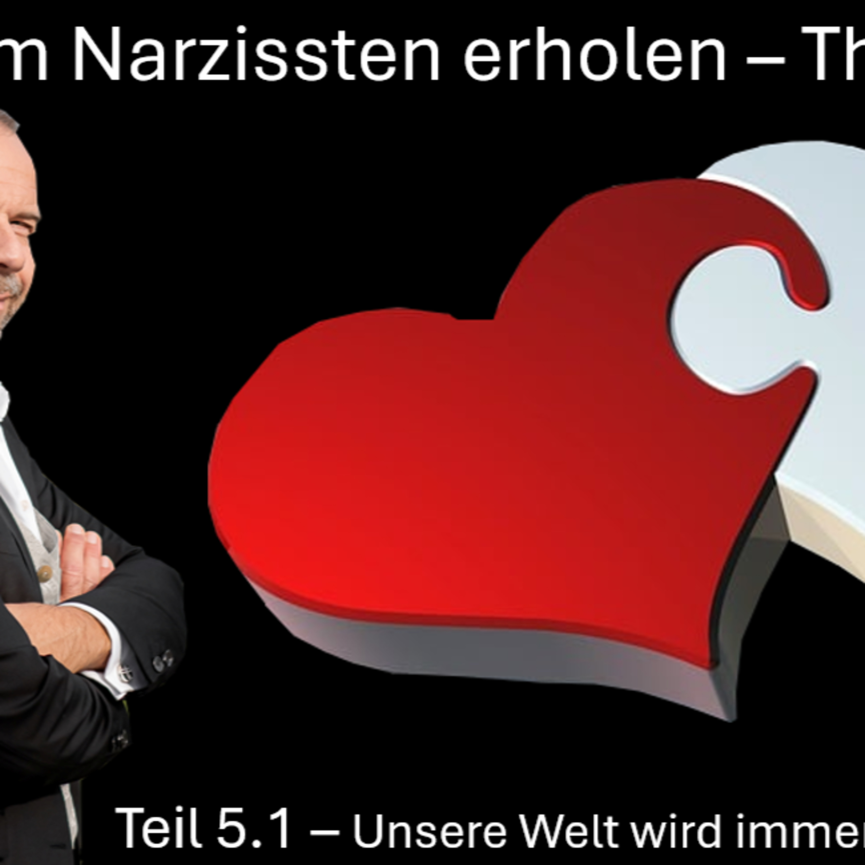Heilung vom Narzissten (5.1) Narzissmus verstehen episode artwork