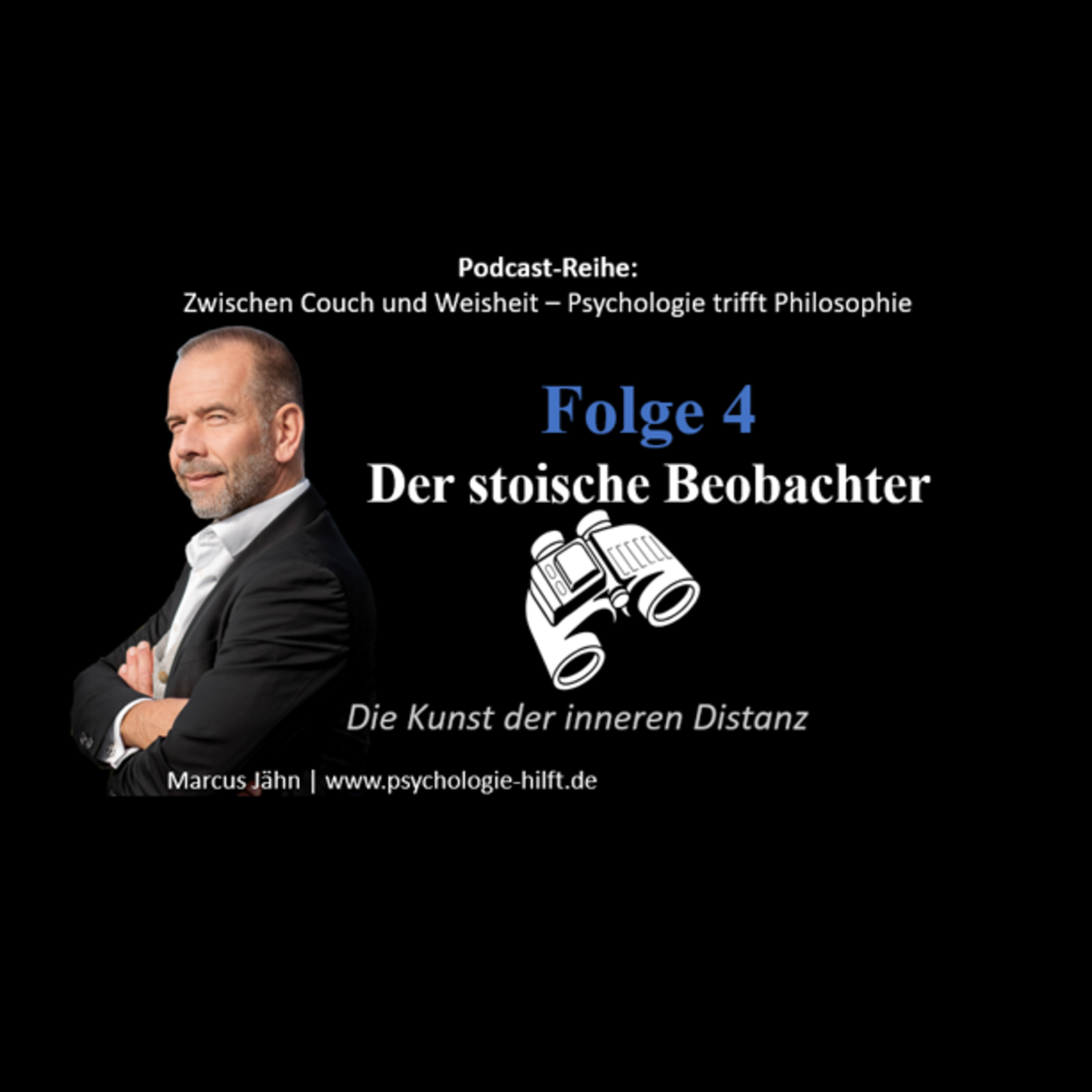 Psychologie trifft Philosophie (4) Der stoische Beobachter episode artwork