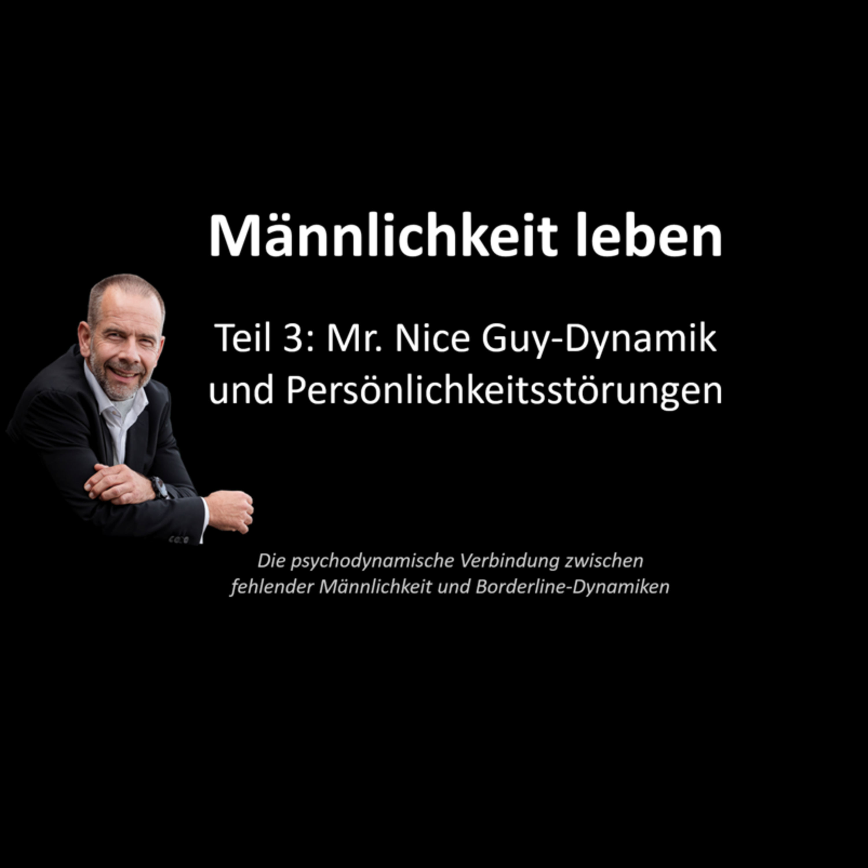 Borderline und der Mr. Nice Guy (3) Welche Verbindung besteht hier? episode artwork