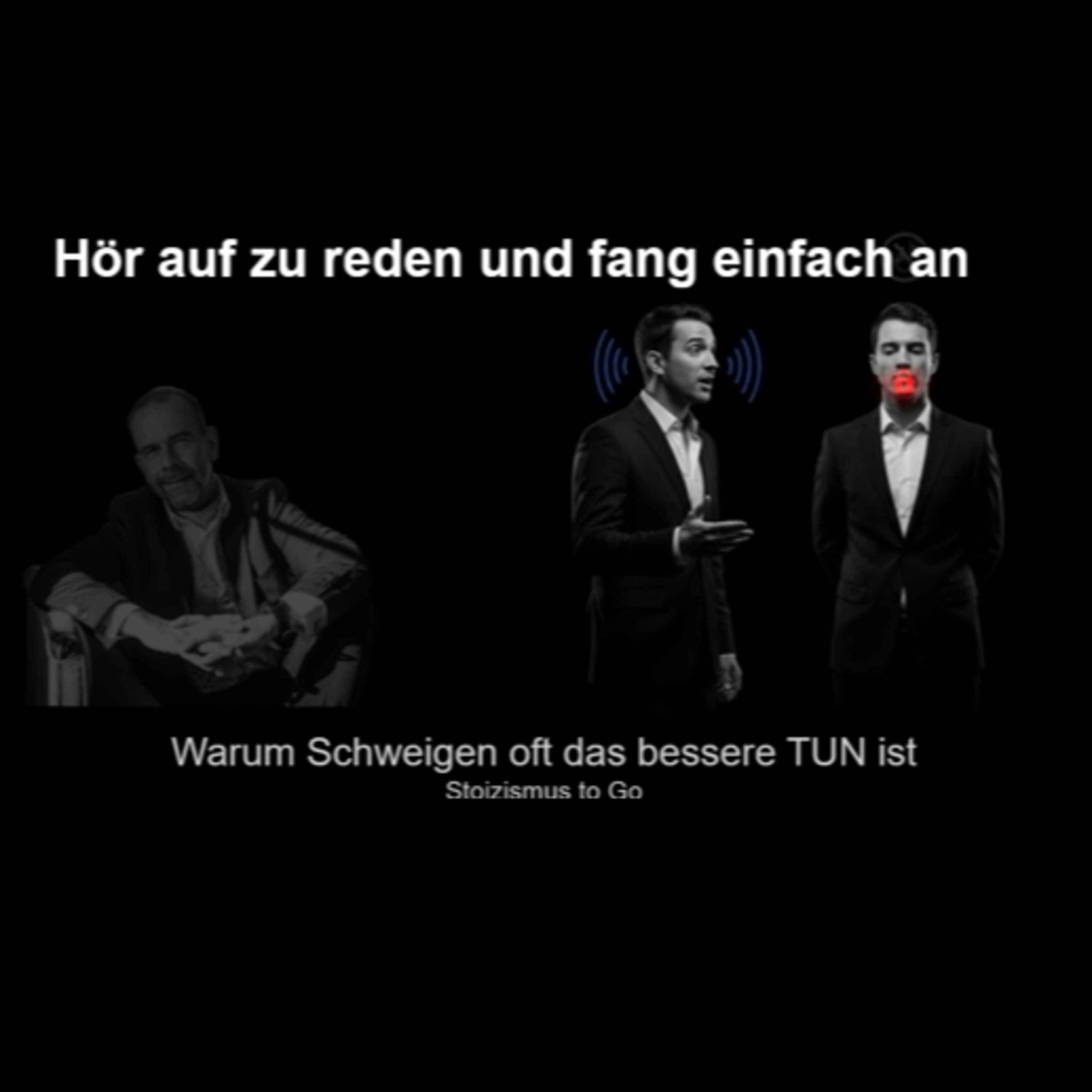 Philosophie & Stoizismus - Hör auf zu reden und komm ins Handeln  episode artwork