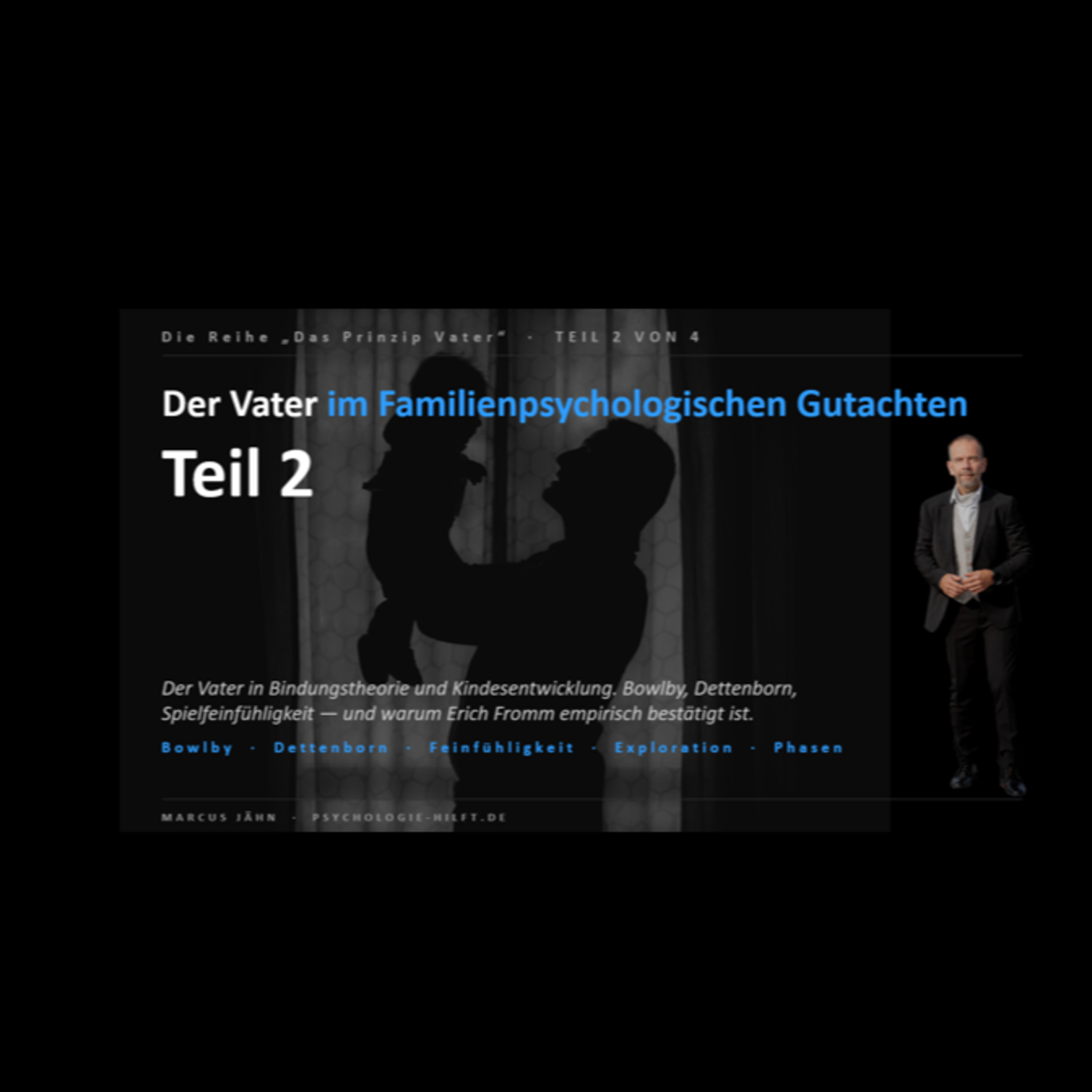 Väter in Familienpsychologischen Gutachten Folge 2 - Bindungsforschung episode artwork