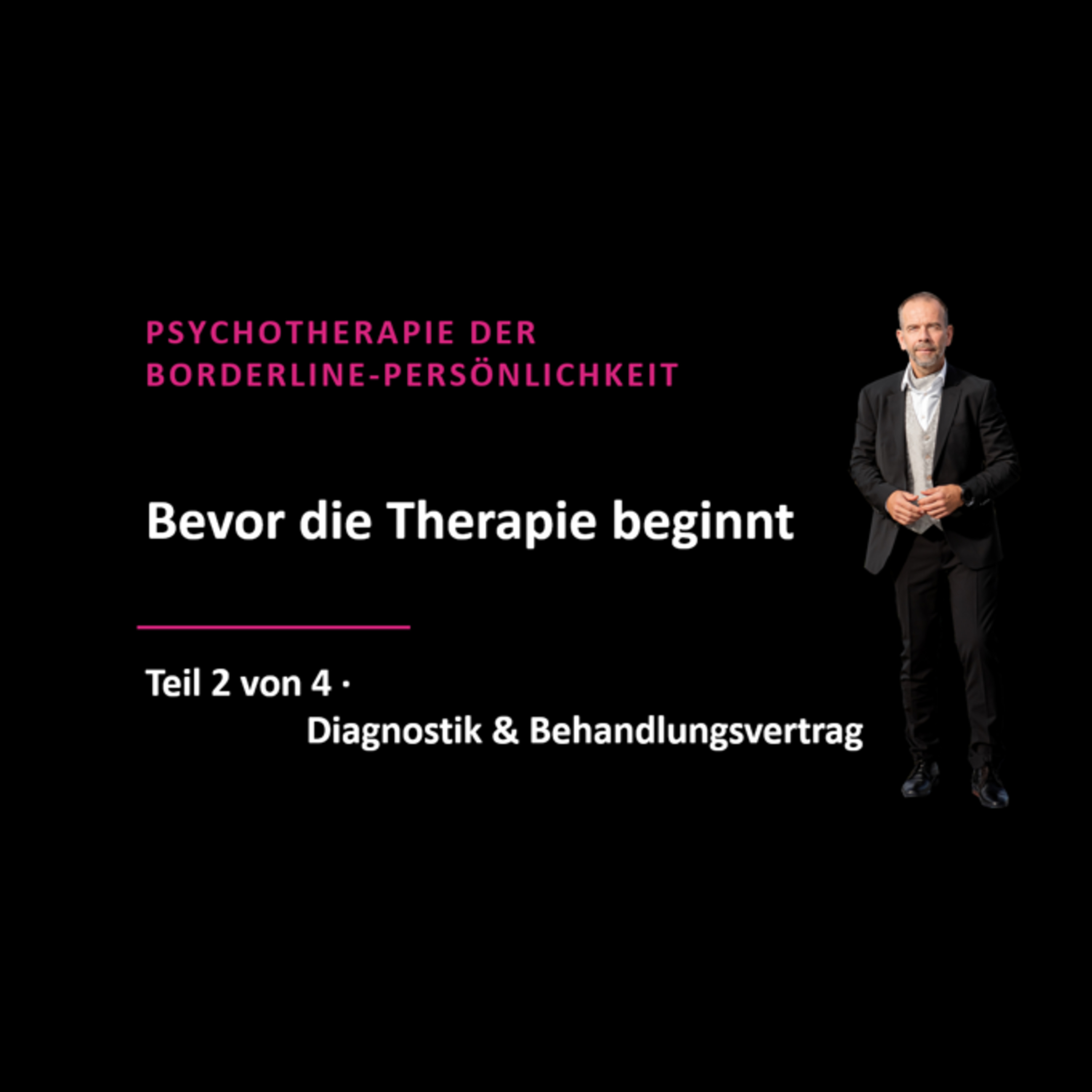 Psychotherapie der Borderline-Persönlichkeitsstörung - Diagnose & Behandlungsvertrag (2) episode artwork
