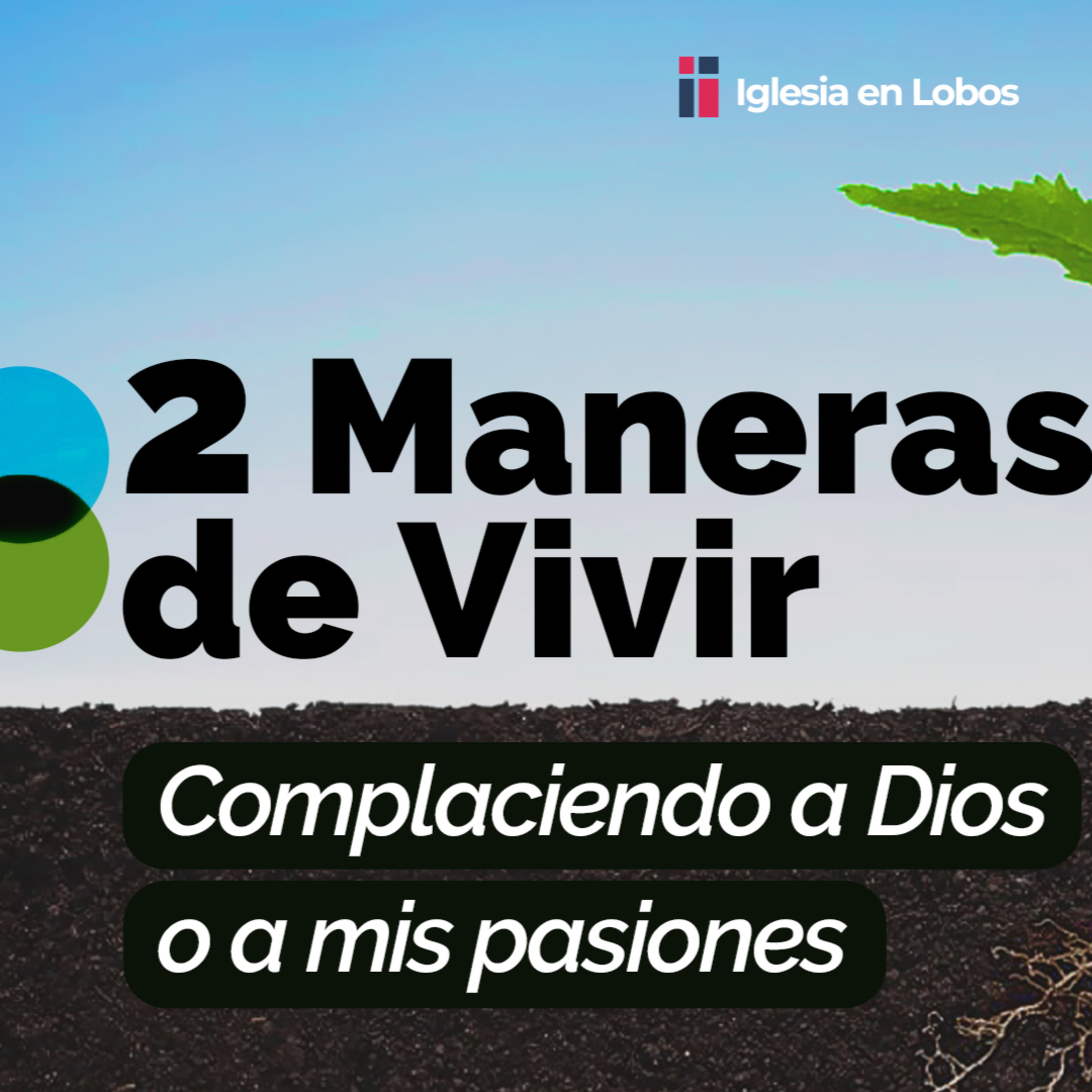 Sermones Bíblicos de la Iglesia en Lobos