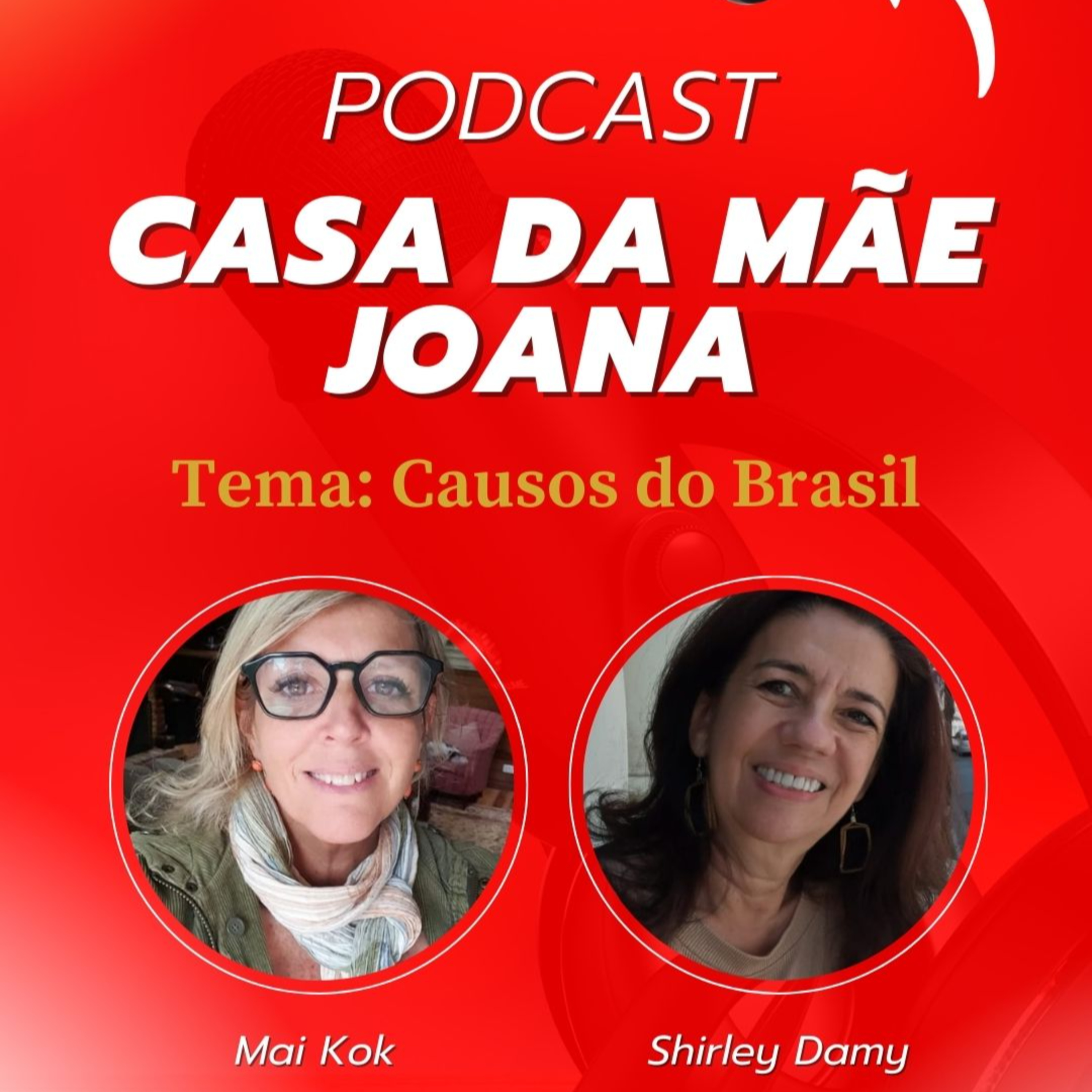 PODCAST CASA DA MÃE JOANA - CAUSOS DO NOSSO BRASIL EP1 episode artwork