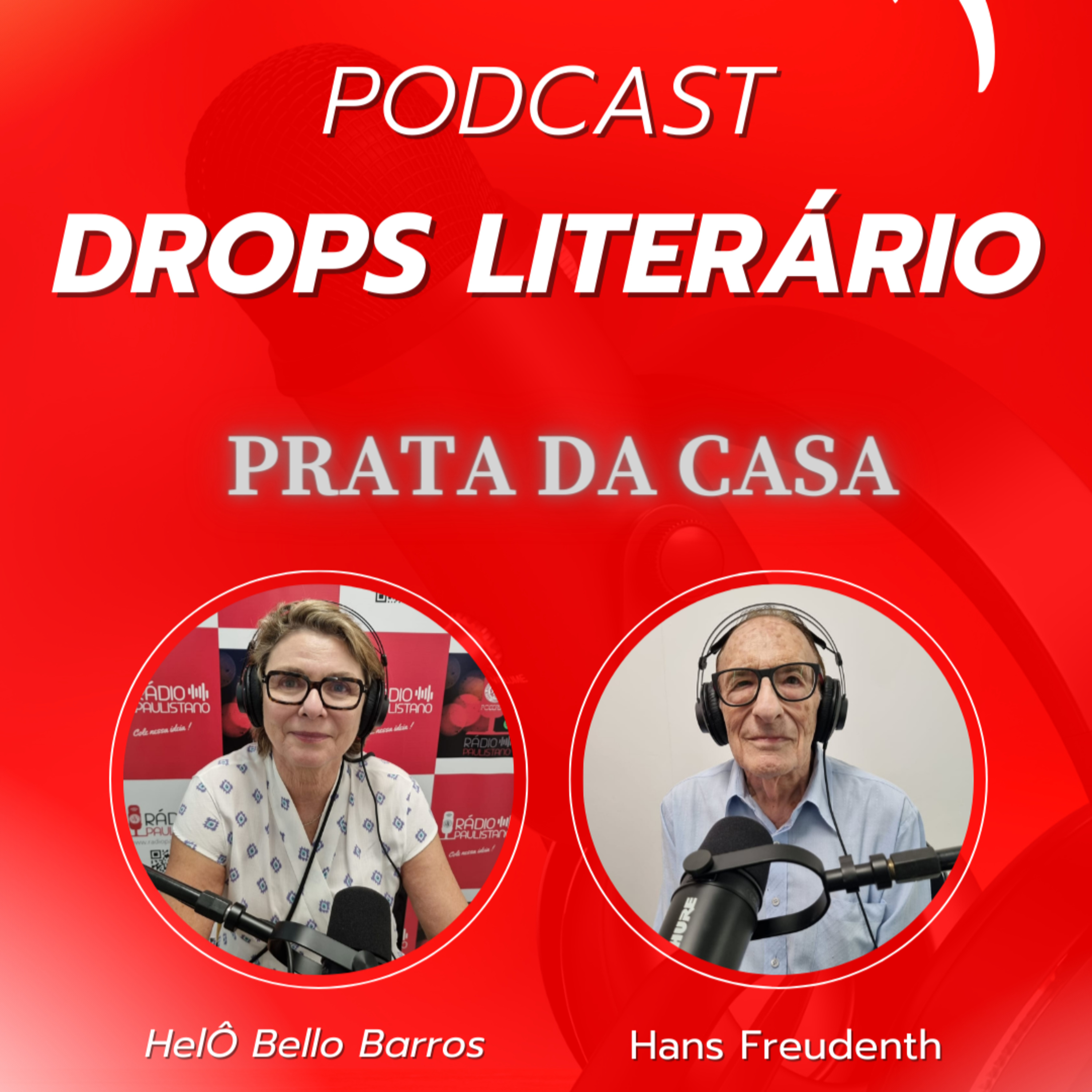 DROPS LITERARIO - PRATA DA CASA PARTICIPAÇÃO HANS FREUDENTH episode artwork