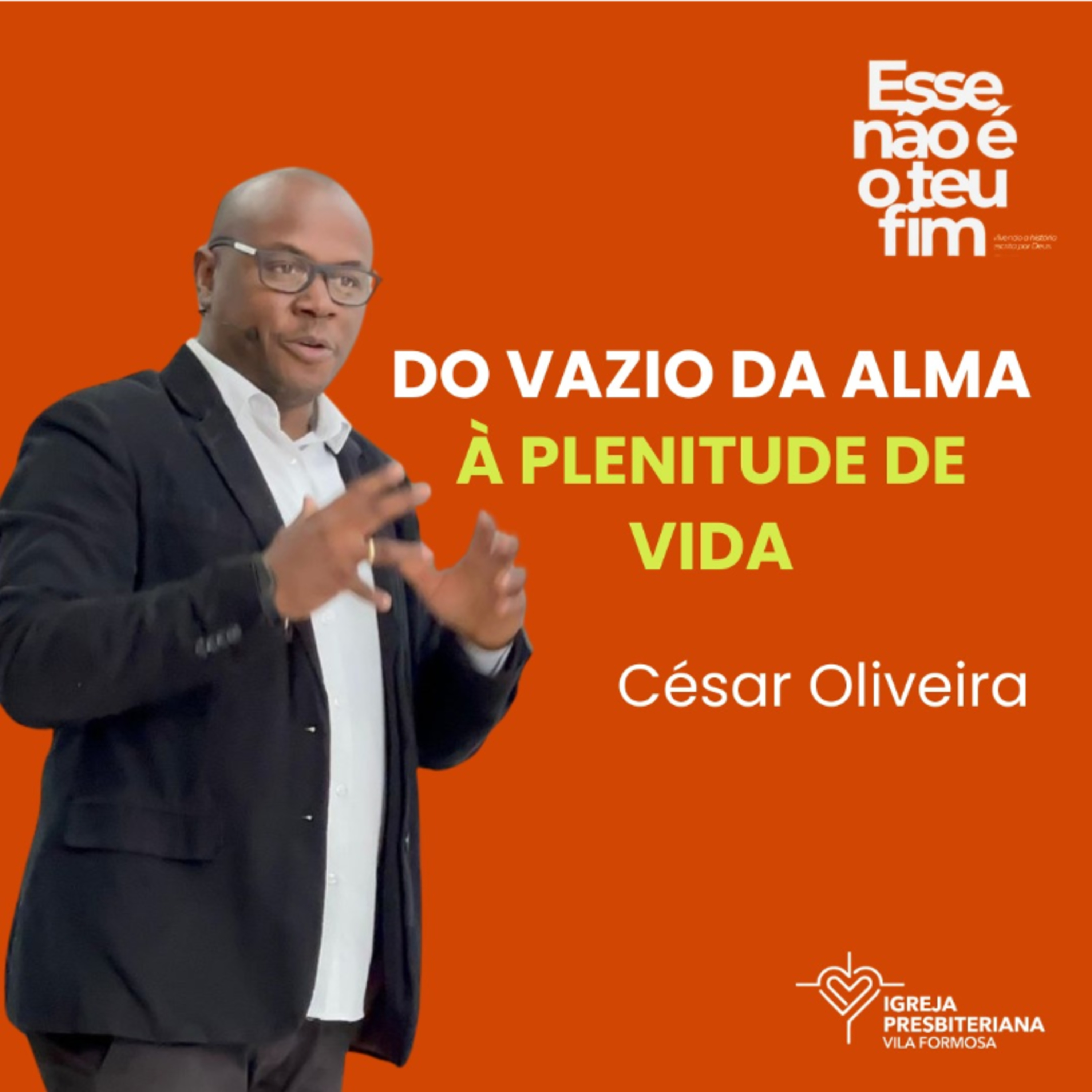 DO VAZIO DA ALMA À PLENITUDE DE VIDA#28 episode artwork