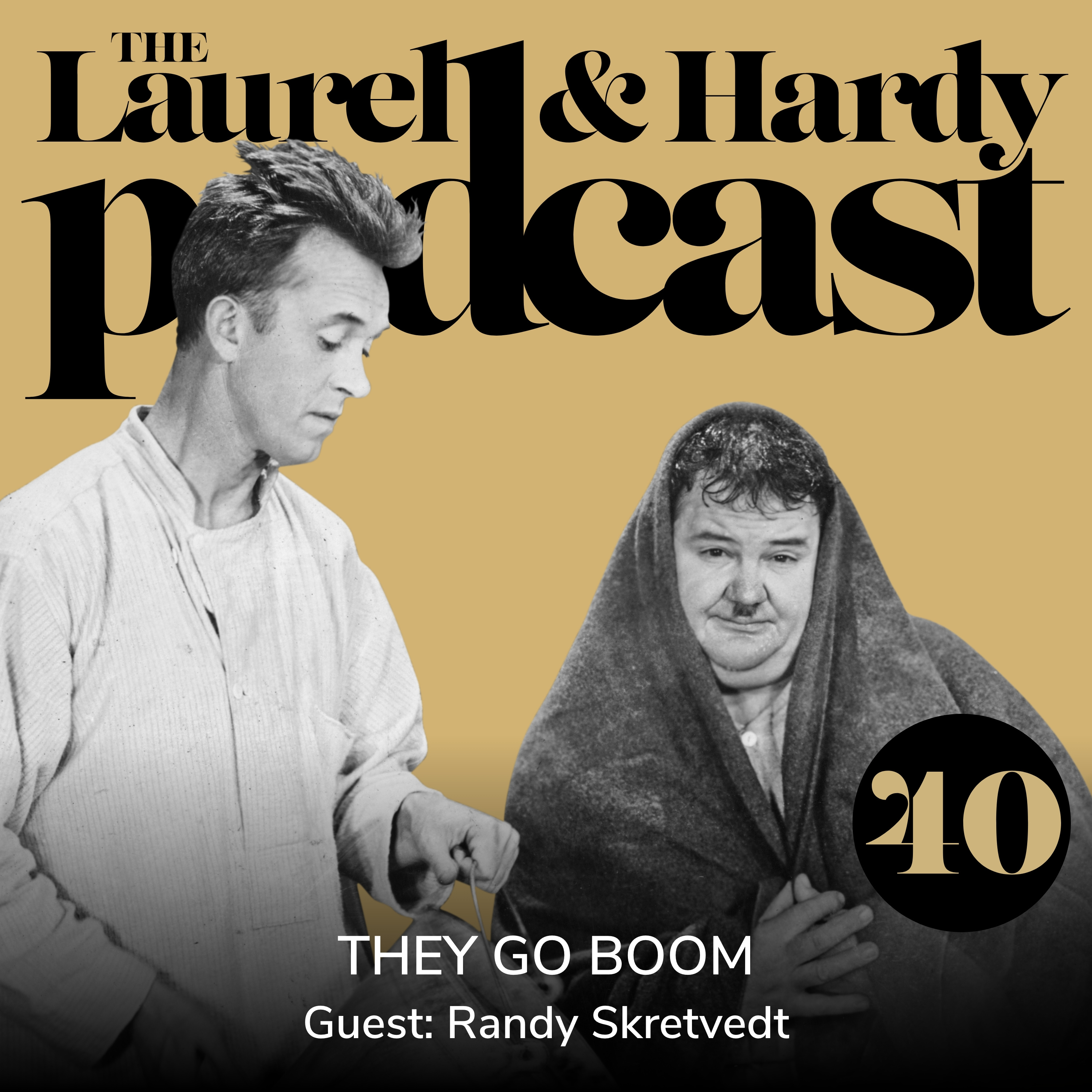 The Laurel & Hardy Podcast
