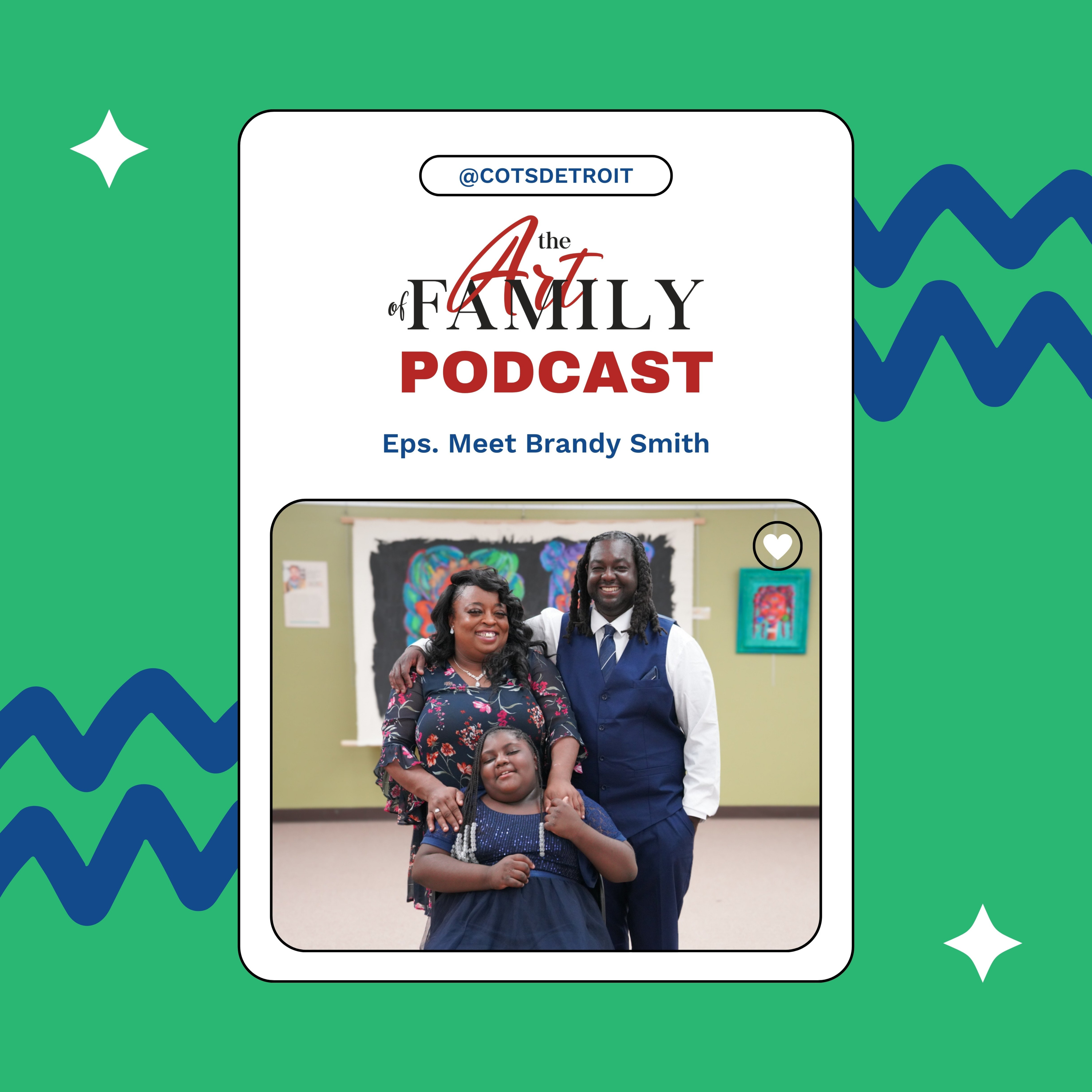 Meet Brandy Smith — COTS: The Art of Family Podcast episode artwork