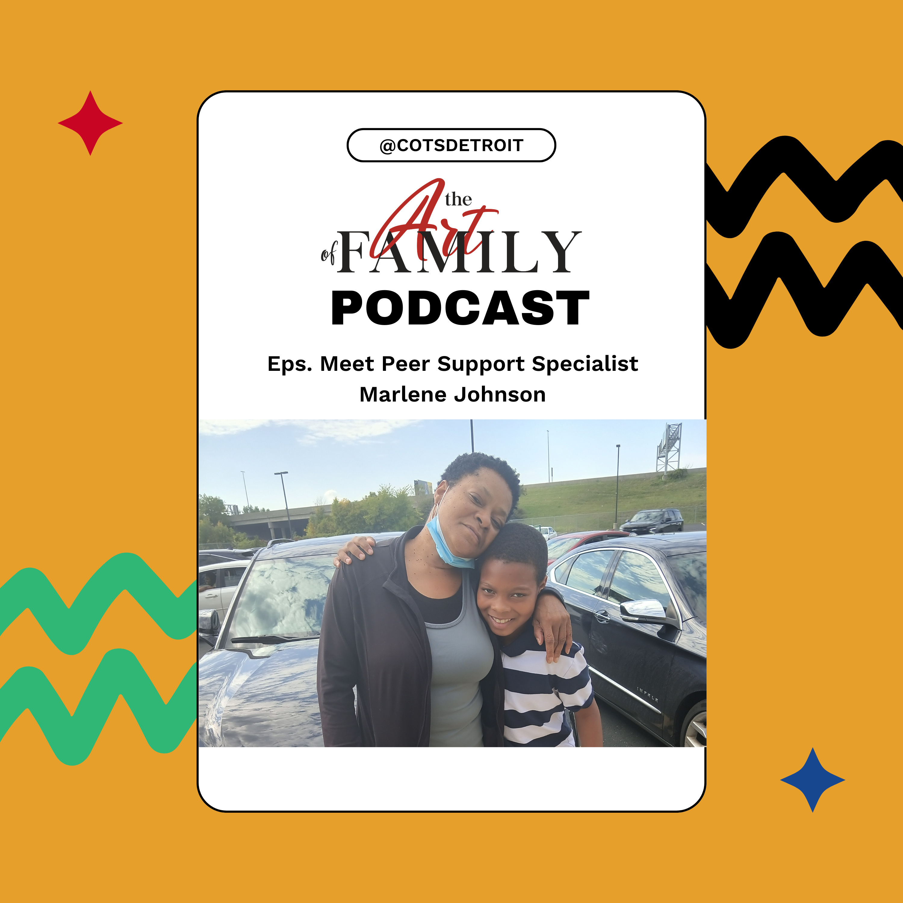 Empathy in Action: The Impact of Peer Support with Marlene Johnson — COTS: The Art of Family Podcast episode artwork