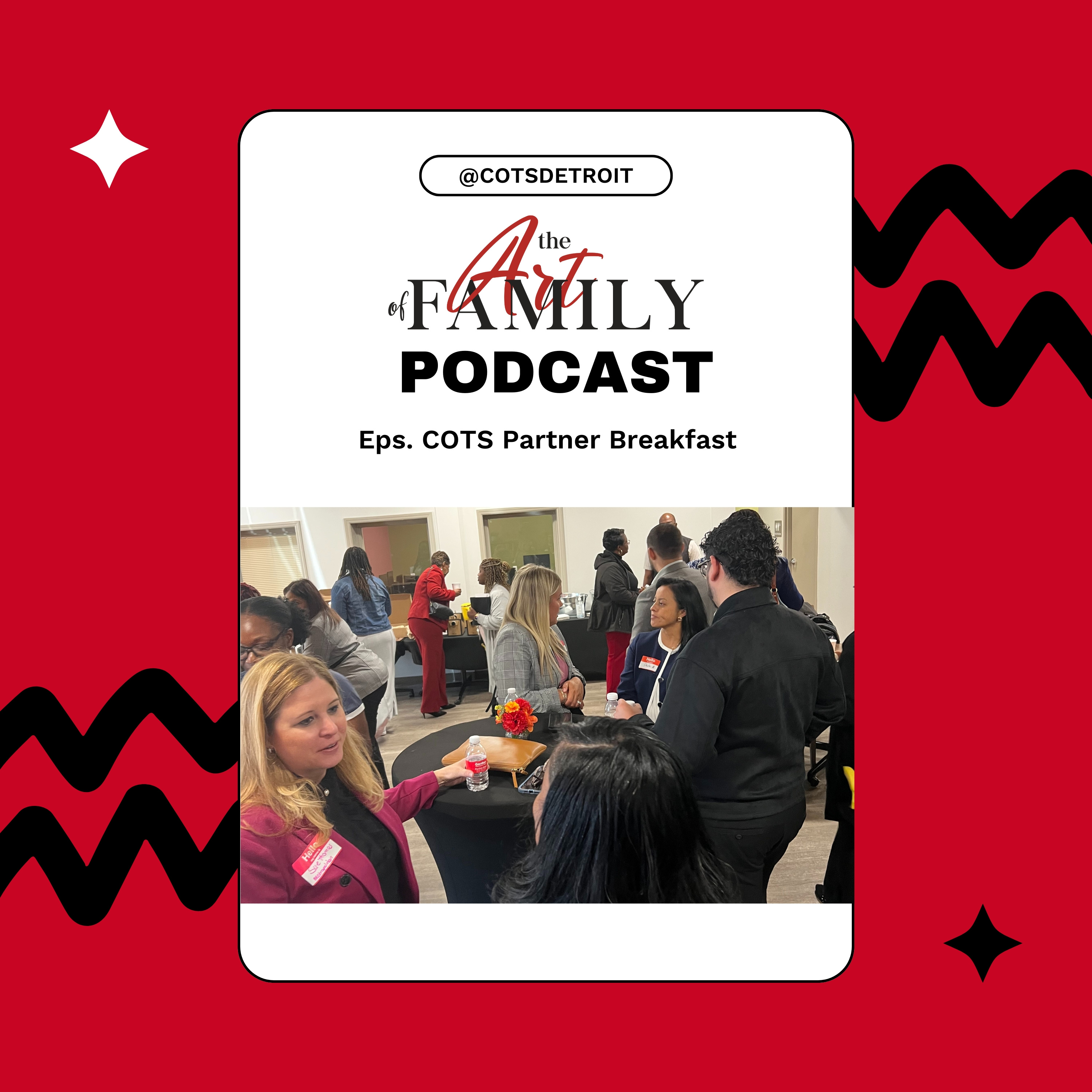 Together for Detroit Families: COTS Partner Breakfast — The Art of Family Podcast episode artwork